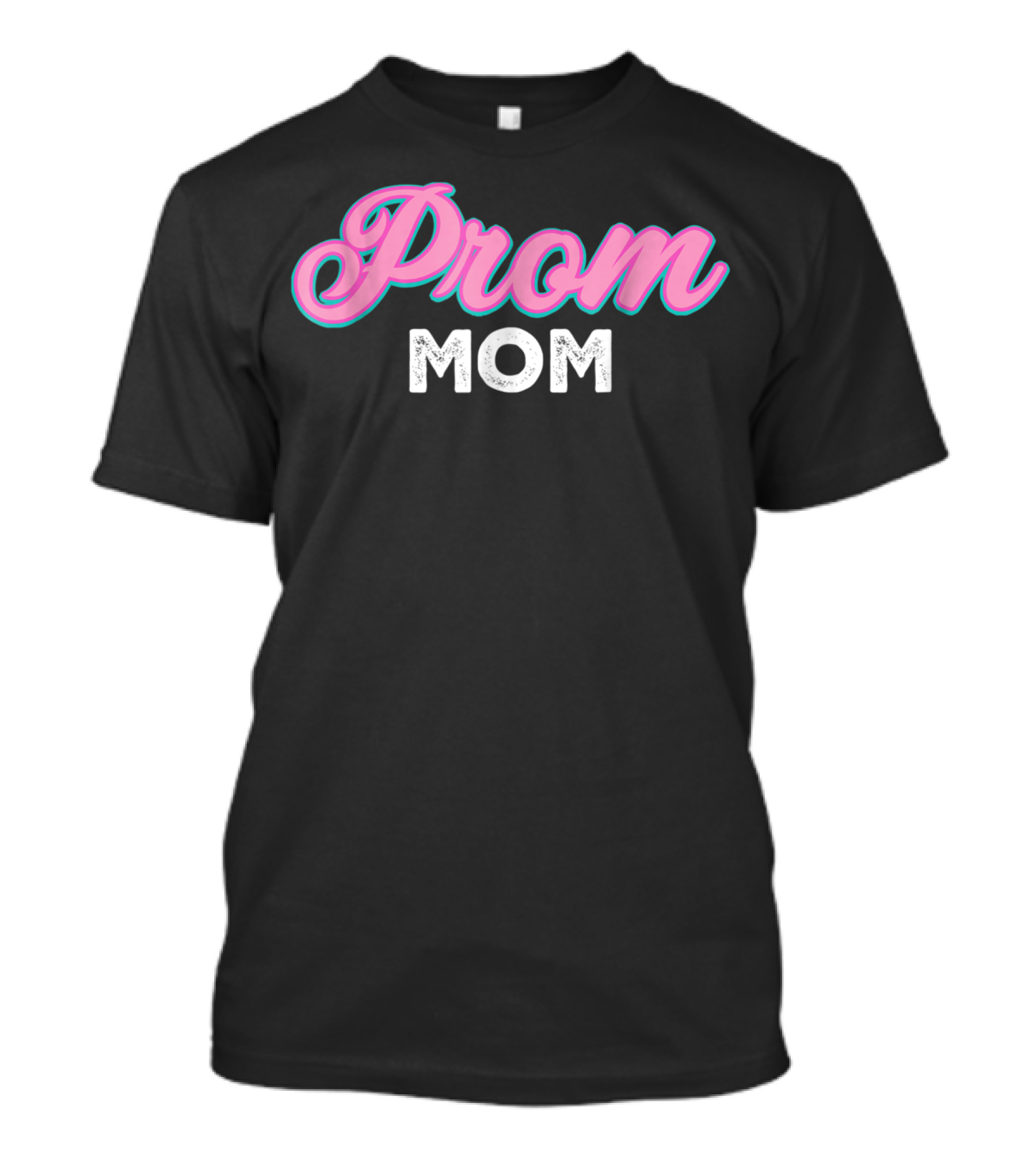 Prom Mom Pink And White T-Shirt