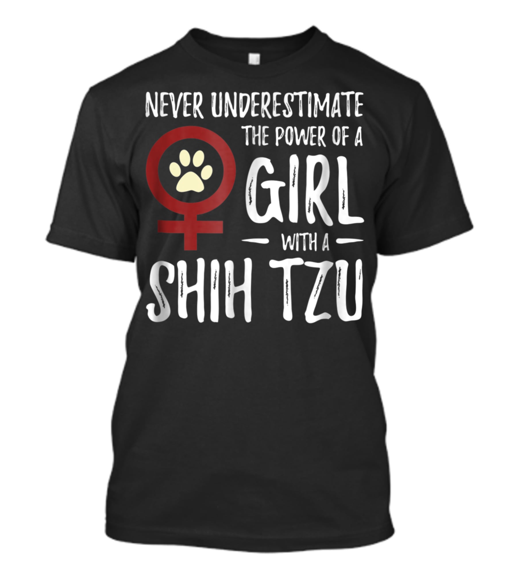 Never Underestimate The Power Of A Girl With A Shih Tzu T-Shirt