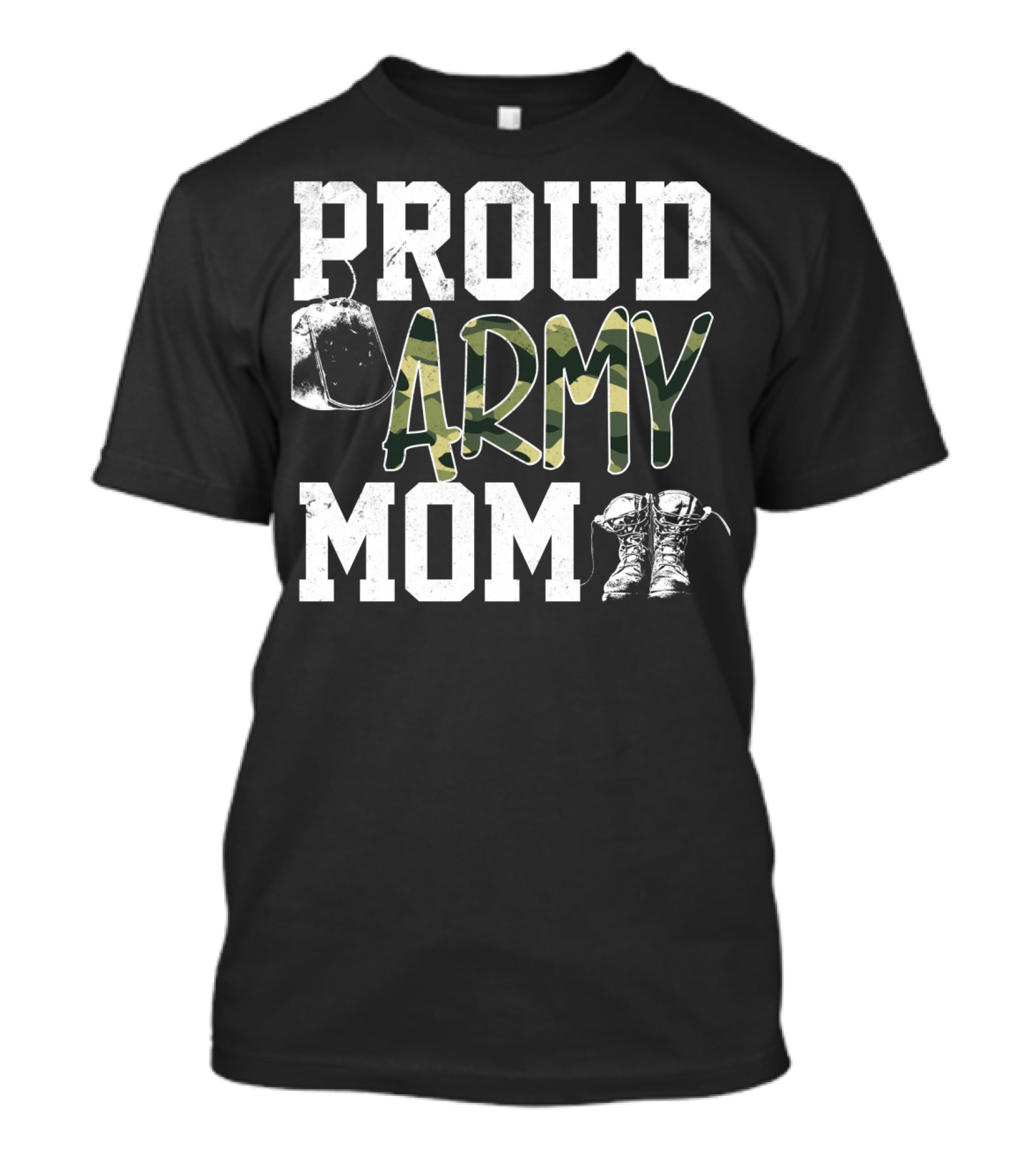 Proud Army Mom Boots Helmet Camouflage Text T-Shirt