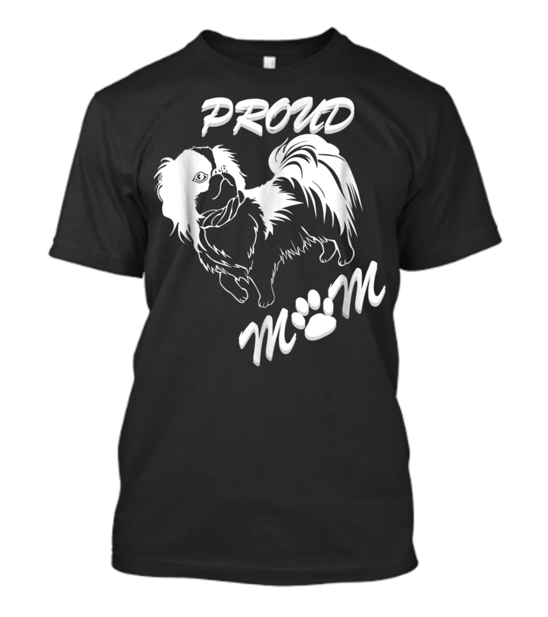 Proud Dog Mom For DogPet Lover With Love For Dog64 T-Shirt