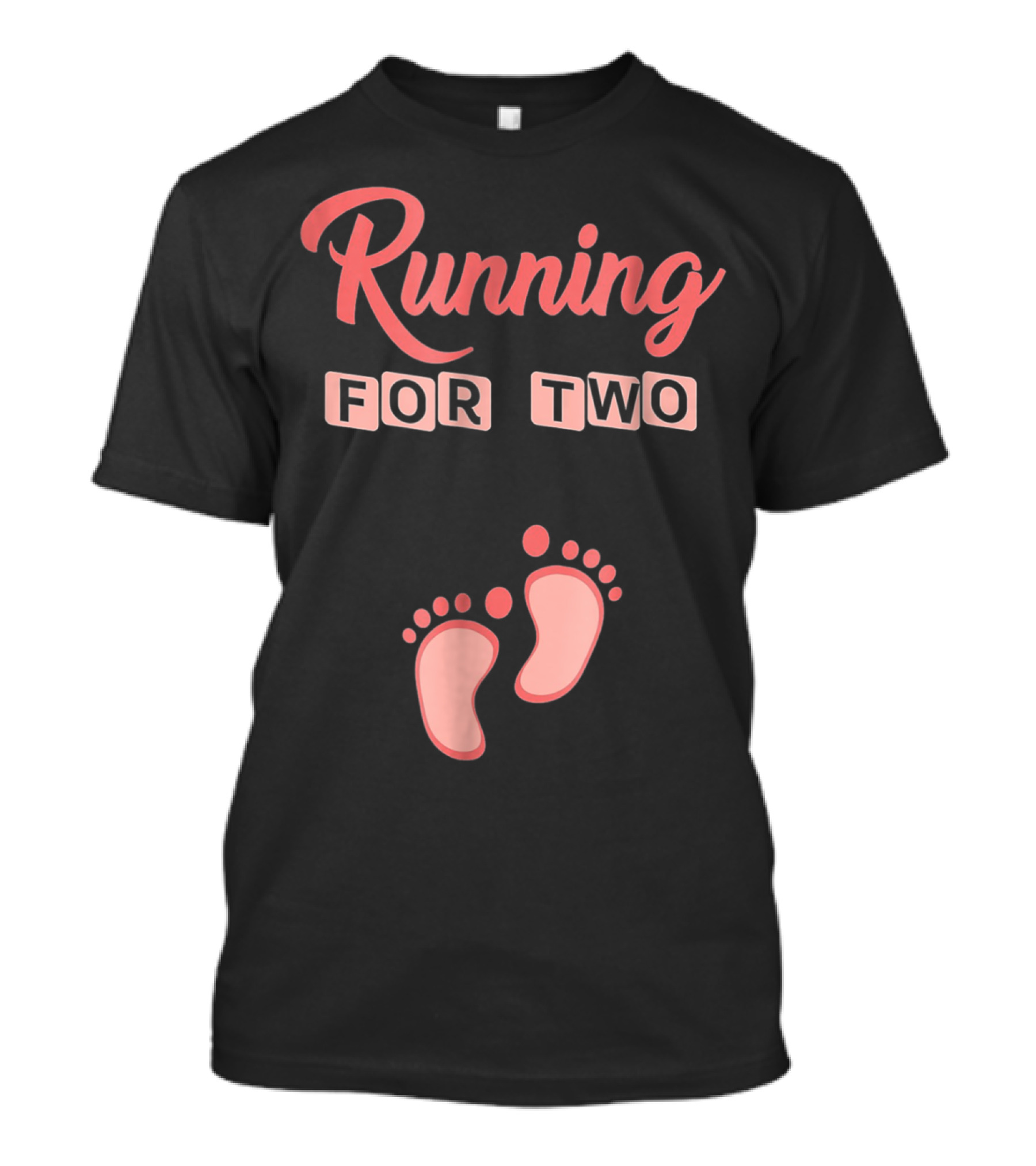 Running For Two Pregnancy Humor Footprint T-Shirt