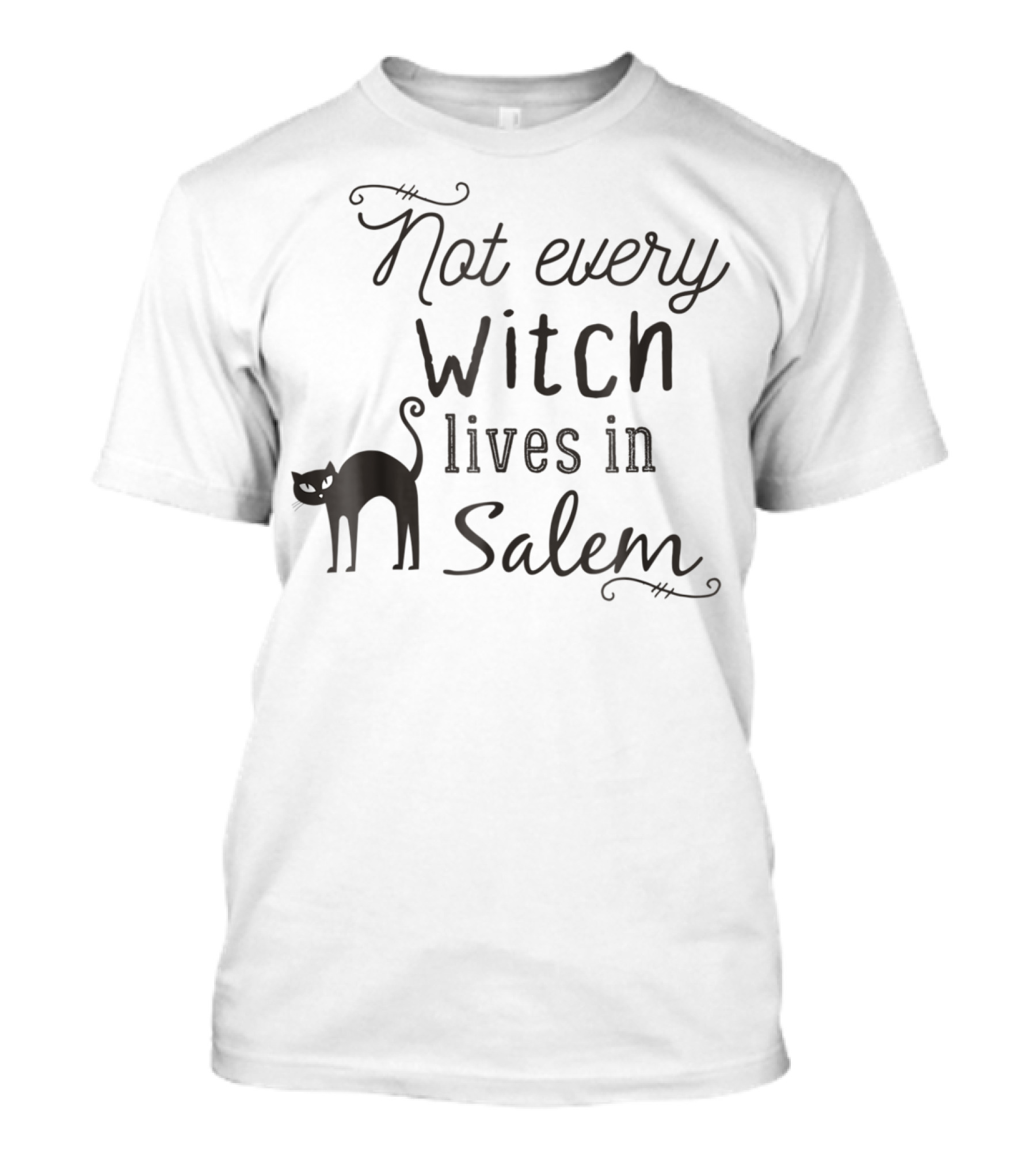 Not Every Witch Lives In Salem Funny Witch Mom Halloween T-Shirt