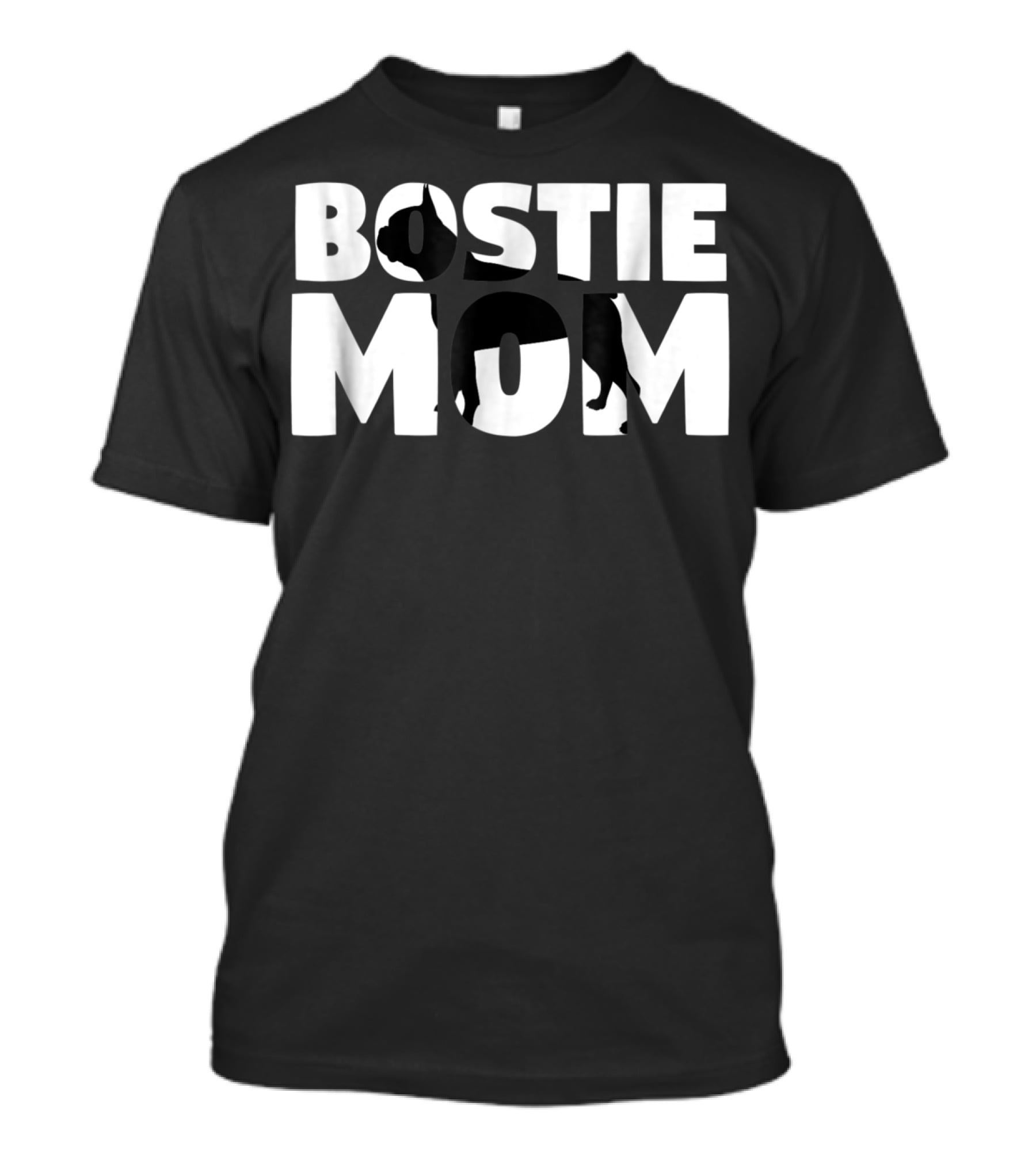 Bostie Mom Boston Terrier Dog Mom T-Shirt