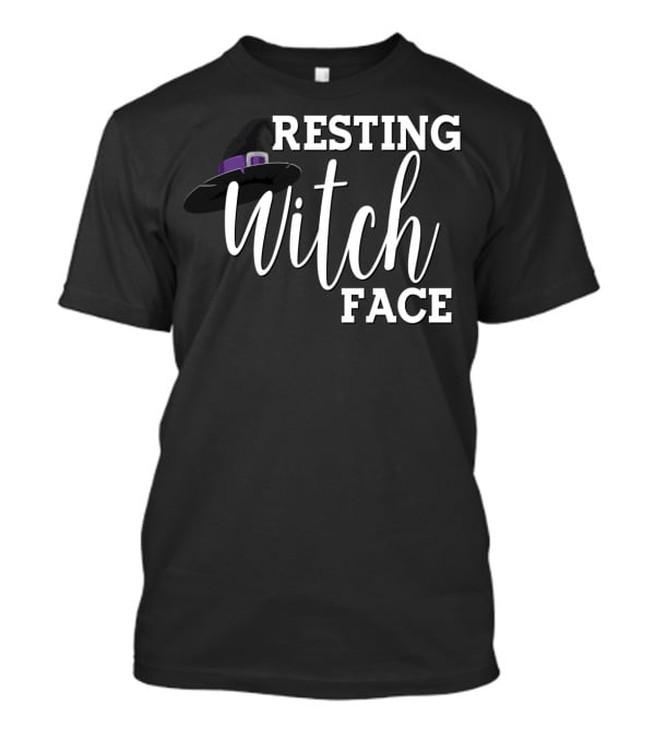 Resting Witch Face Halloween Witch Hat Mom Wife7 T-Shirt