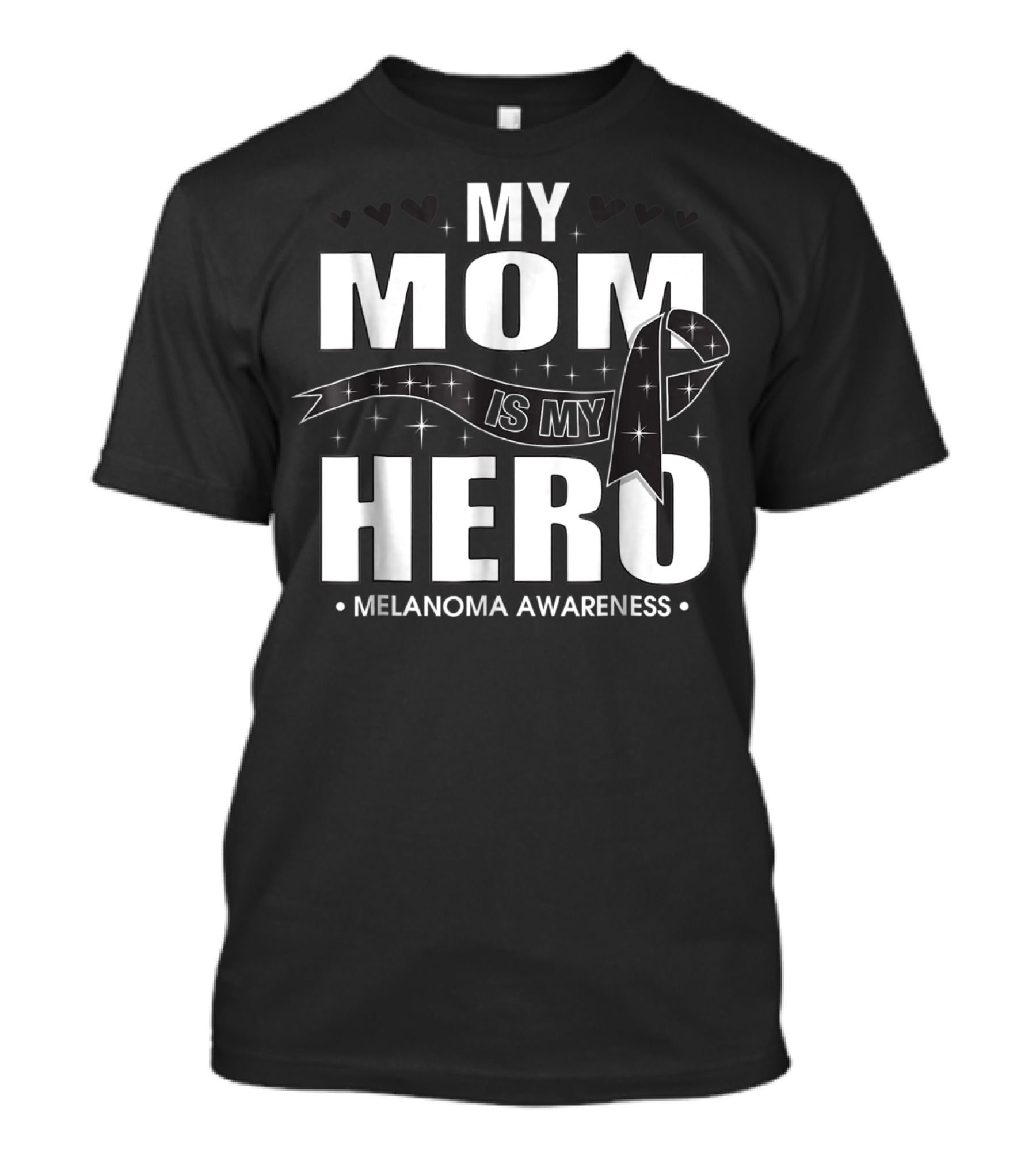 My Mom Is My Hero Ribbon Melanoma Awareness T-Shirt