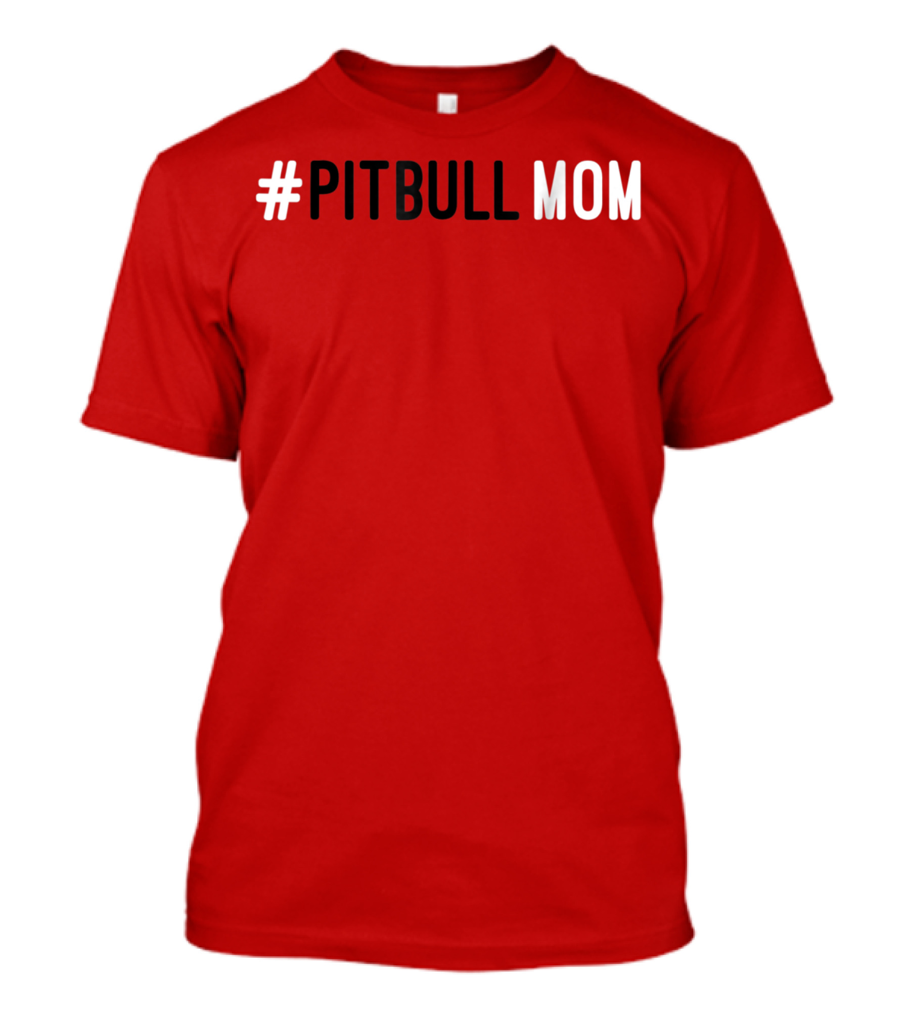 Pitbull Mom Dog Lover Animal Lover T-Shirt