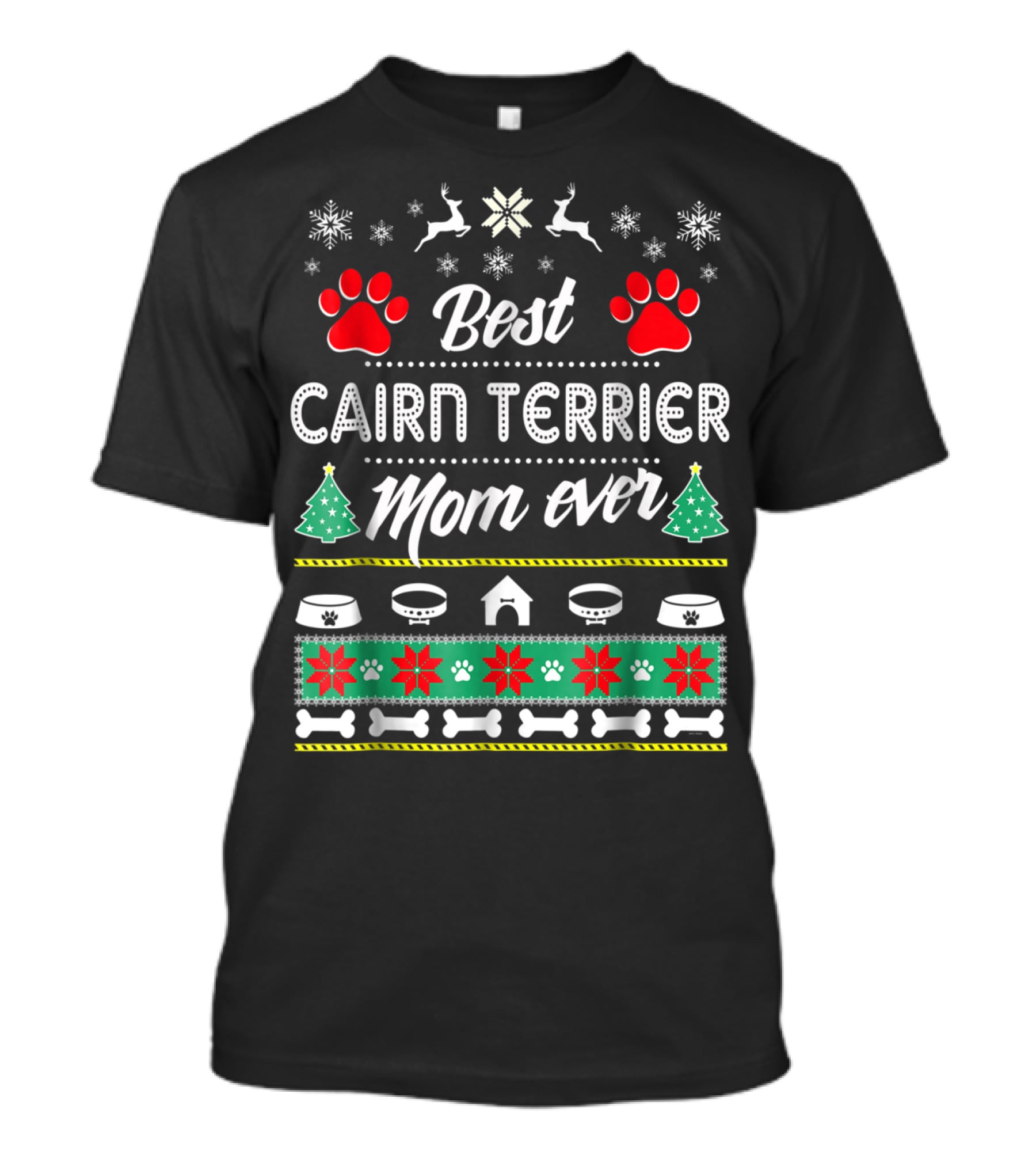 Best Cairn Terrier Mom Ever Christmas Paw Print And Bone T-Shirt