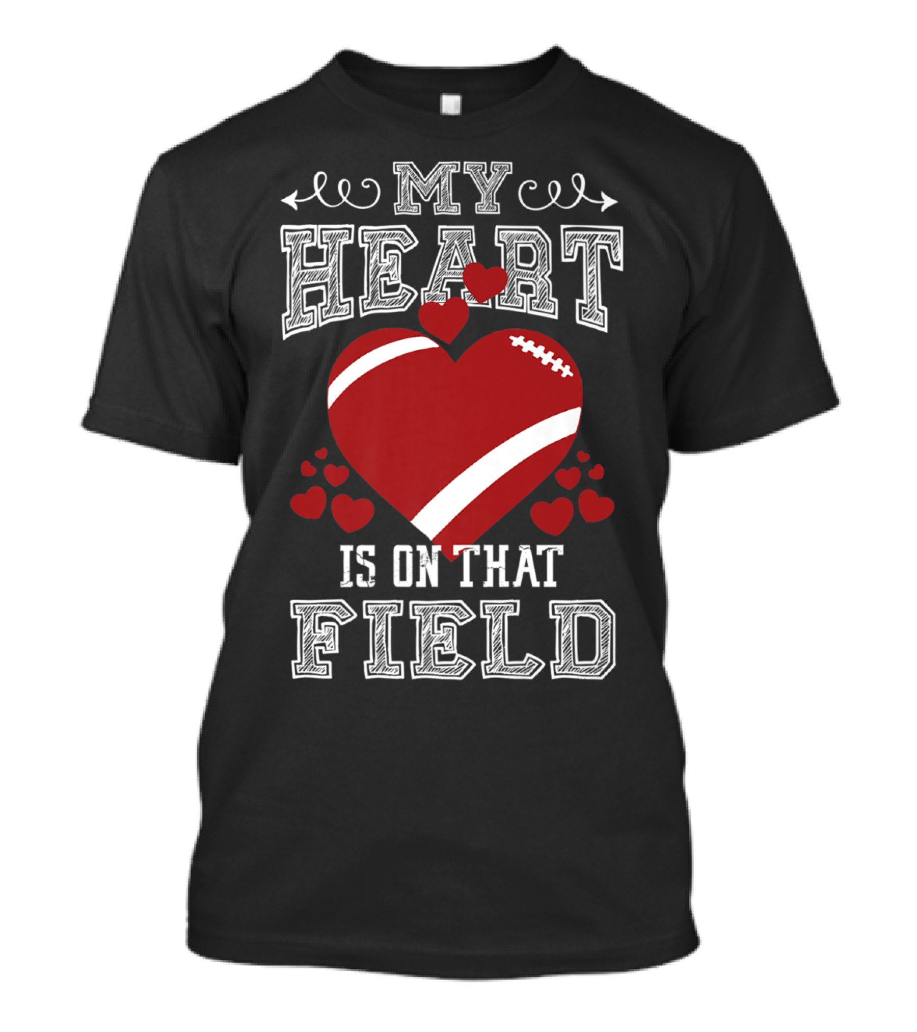 My Heart Is On That Field Football Fan Mom96 T-Shirt