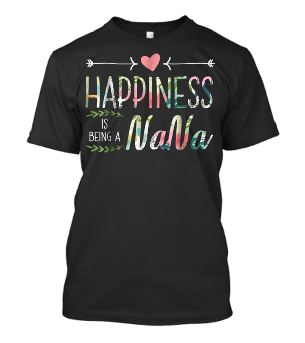 Happiness Is Being A Nana Heart And Floral T-Shirt