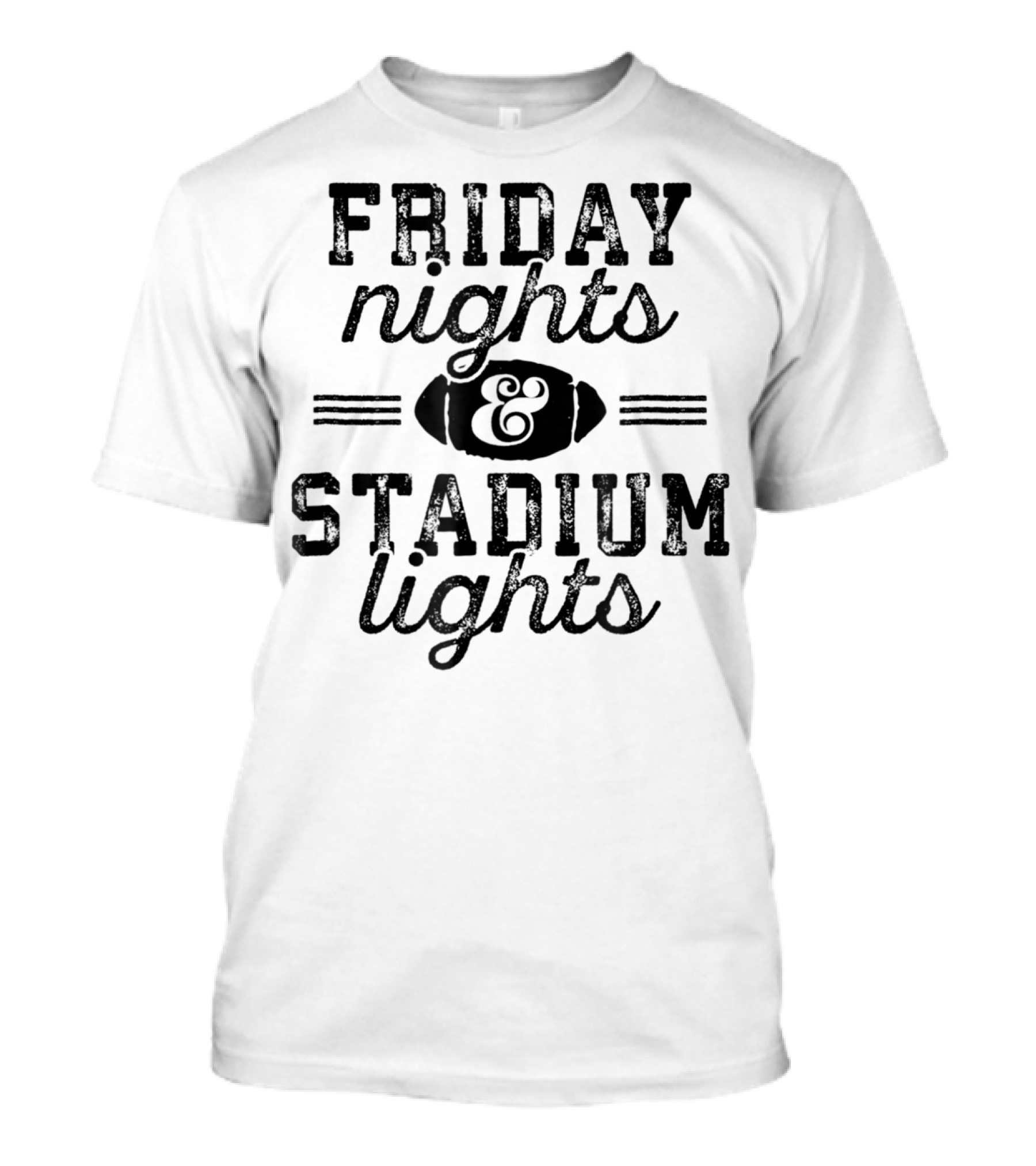 High School Football Mom Friday Nights Stadium Lights T-Shirt