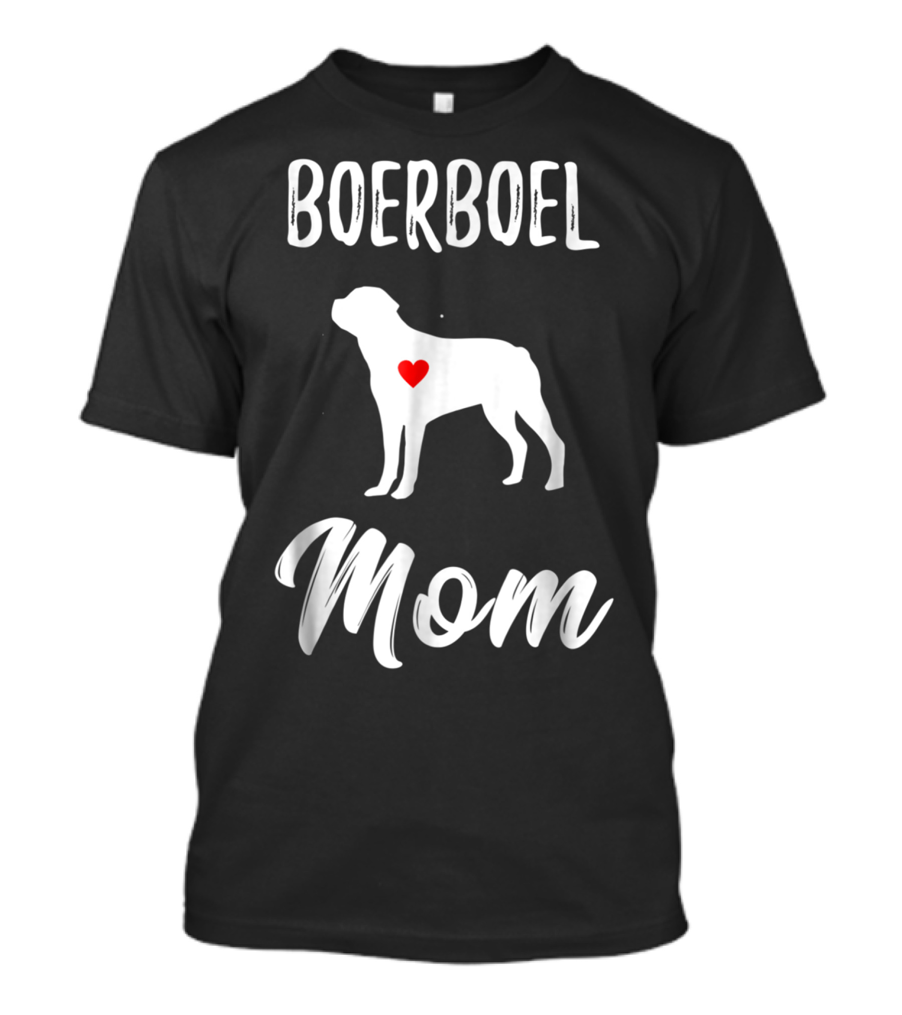 Boerboel Mom Dog Lover Owner T-Shirt