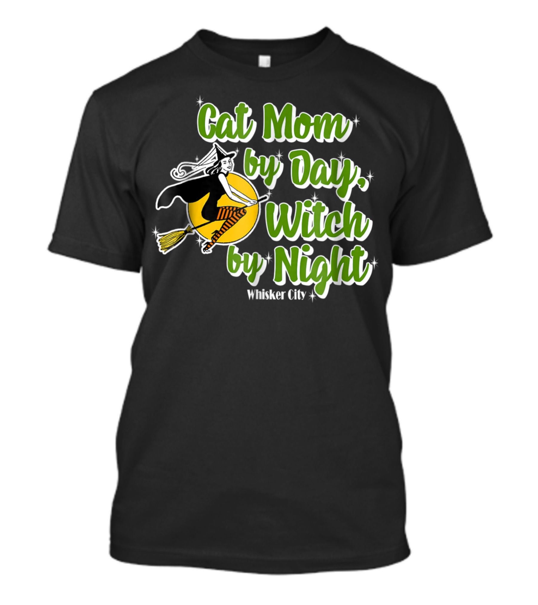 Cat Mom By Day Witch By Night Whisker City T-Shirt