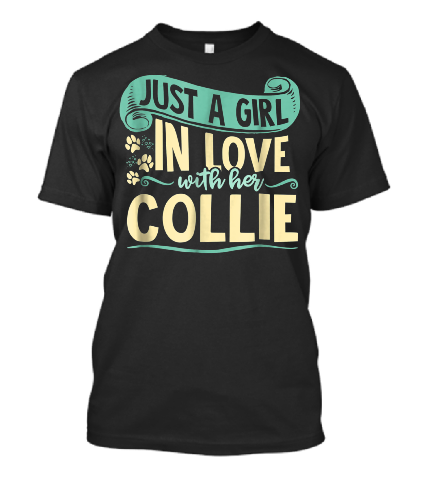 Just A Girl In Love With Her Collie T-Shirt