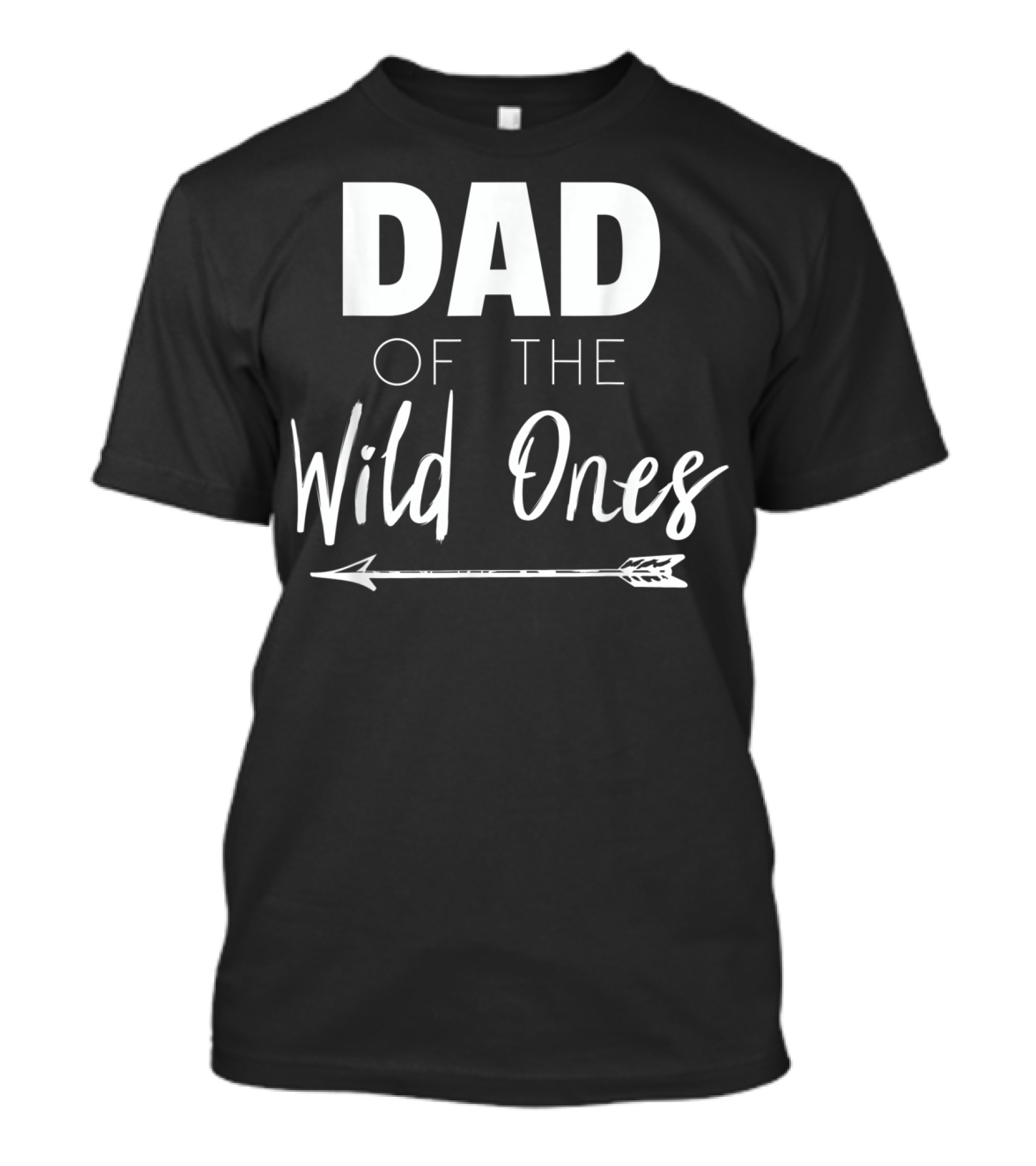 Dad Of The Wild Ones With Arrow T-Shirt