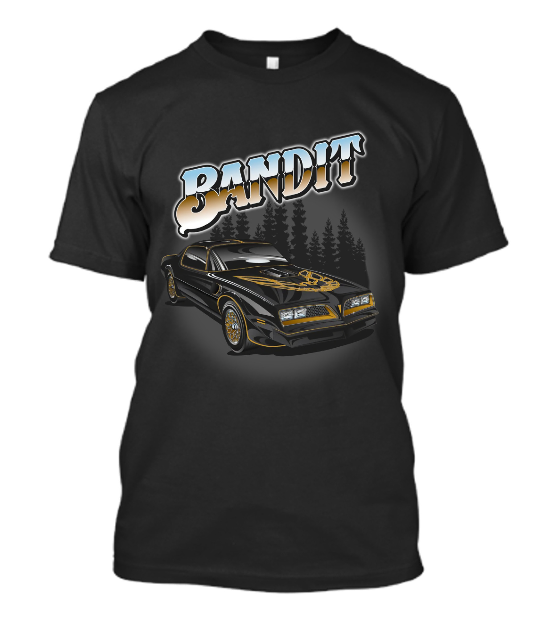 BANDIT Car With Golden Hood Decal And Pine Forest Background T-Shirt