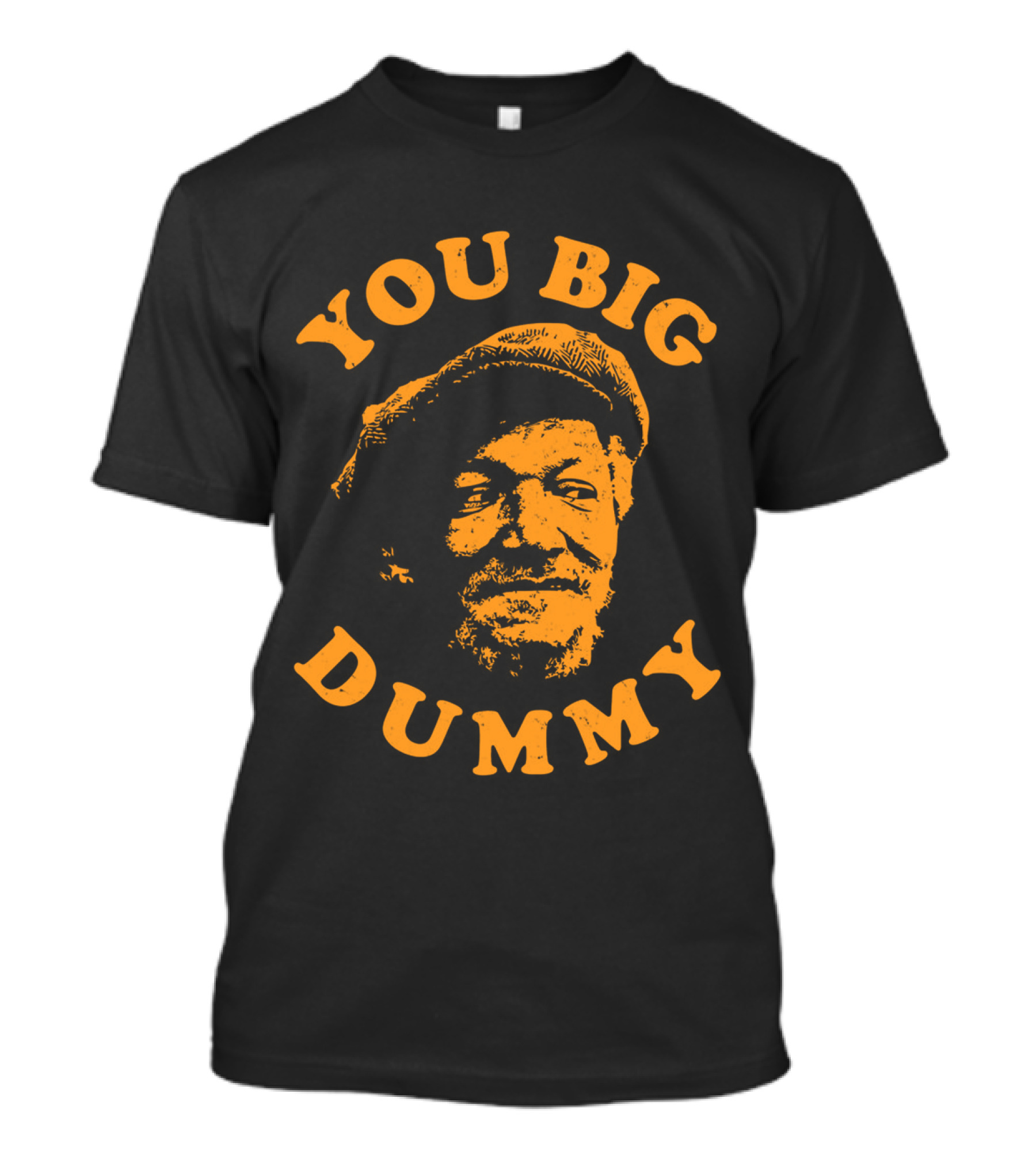 You Big Dummy Sanford Son T-Shirt