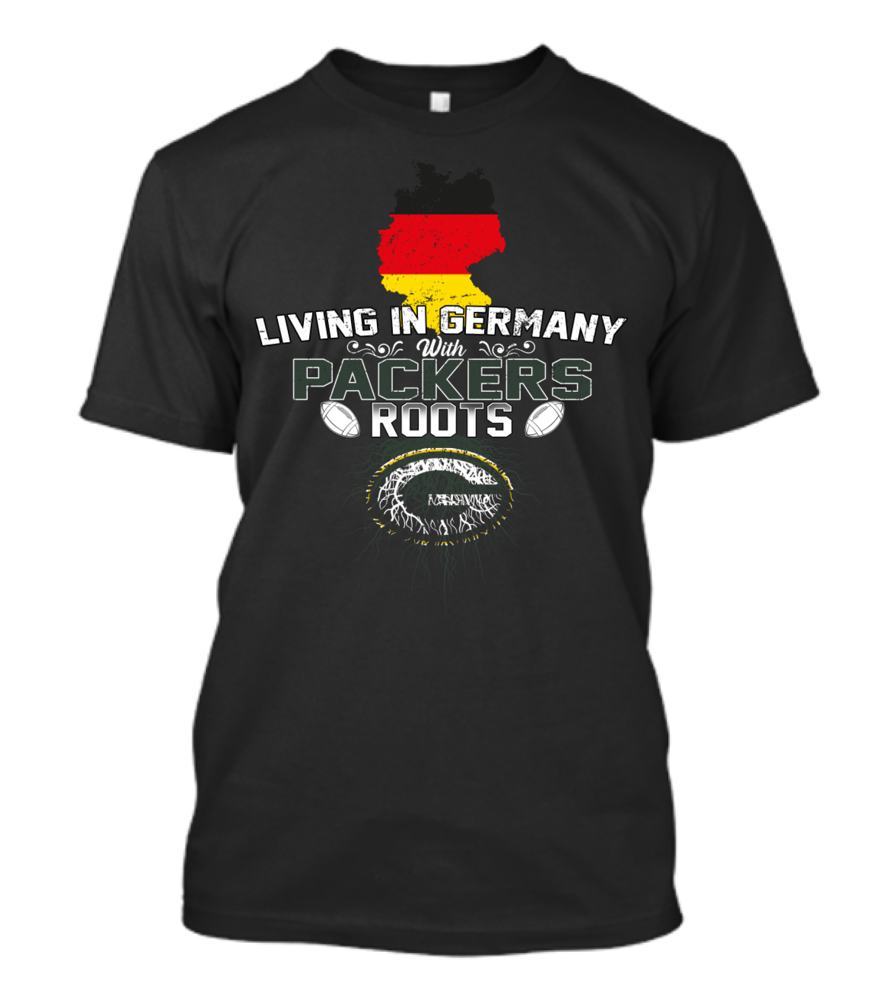 Living In Germany With Packers Roots German Flag Background Football T-Shirt