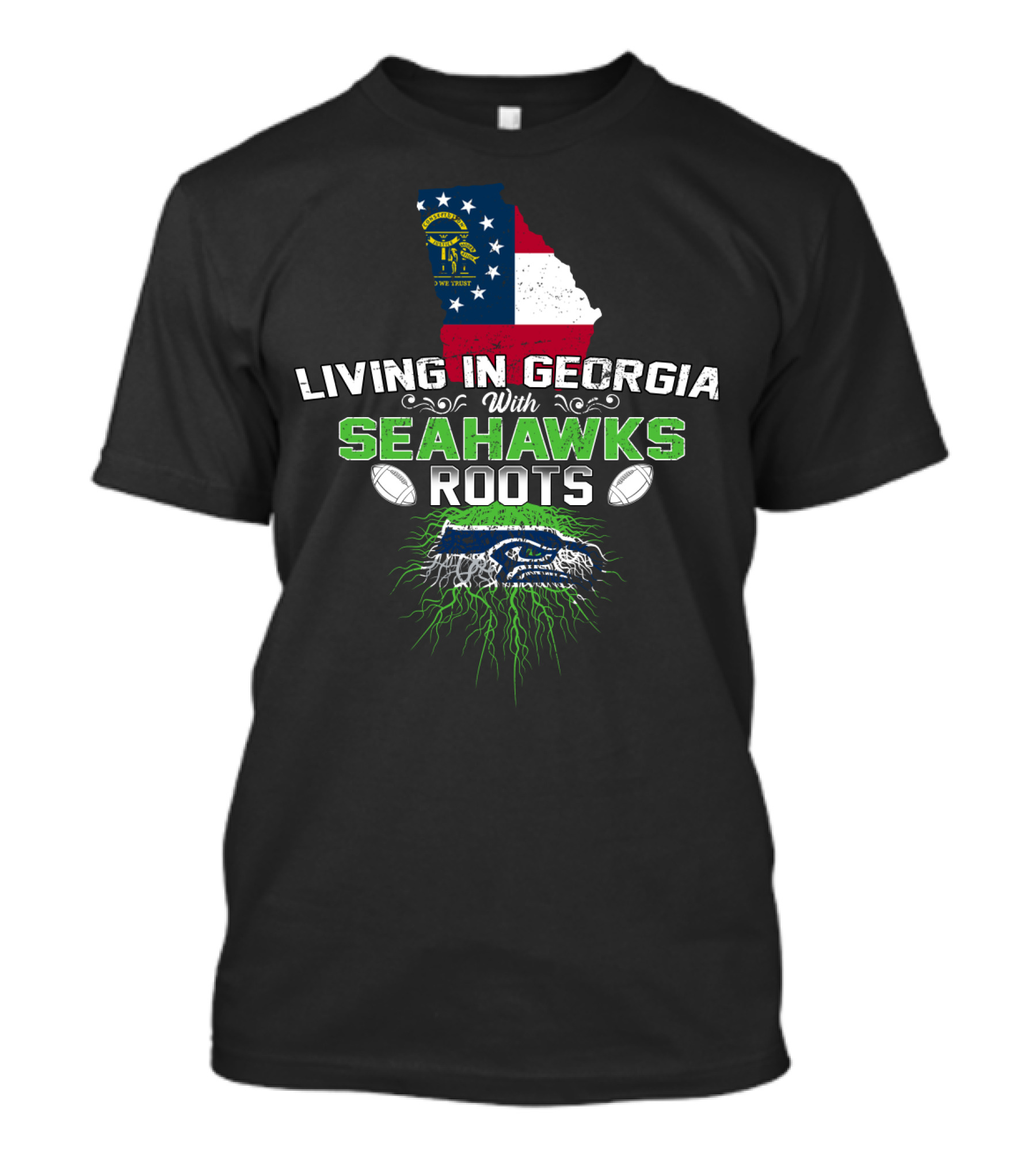 Living In Georgia With Seahawks Roots Georgia Flag And Football Themed T-Shirt