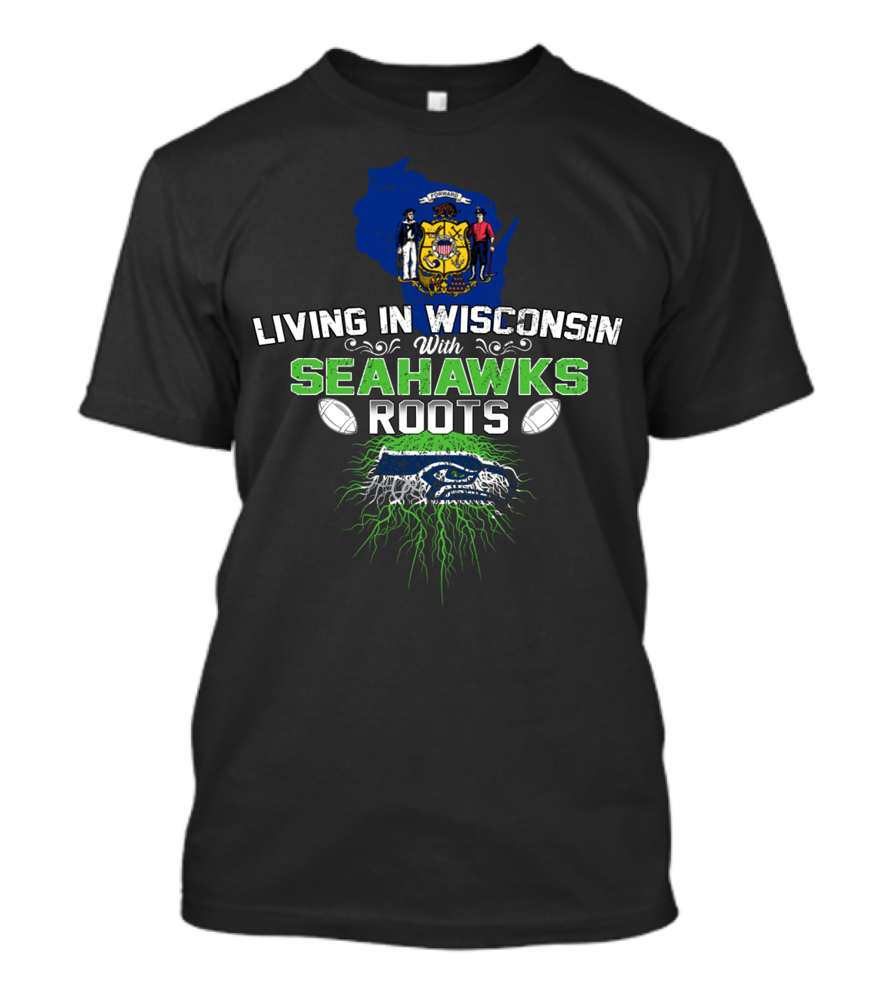 Living In Wisconsin With Seahawks Roots And State Pride Elements T-Shirt