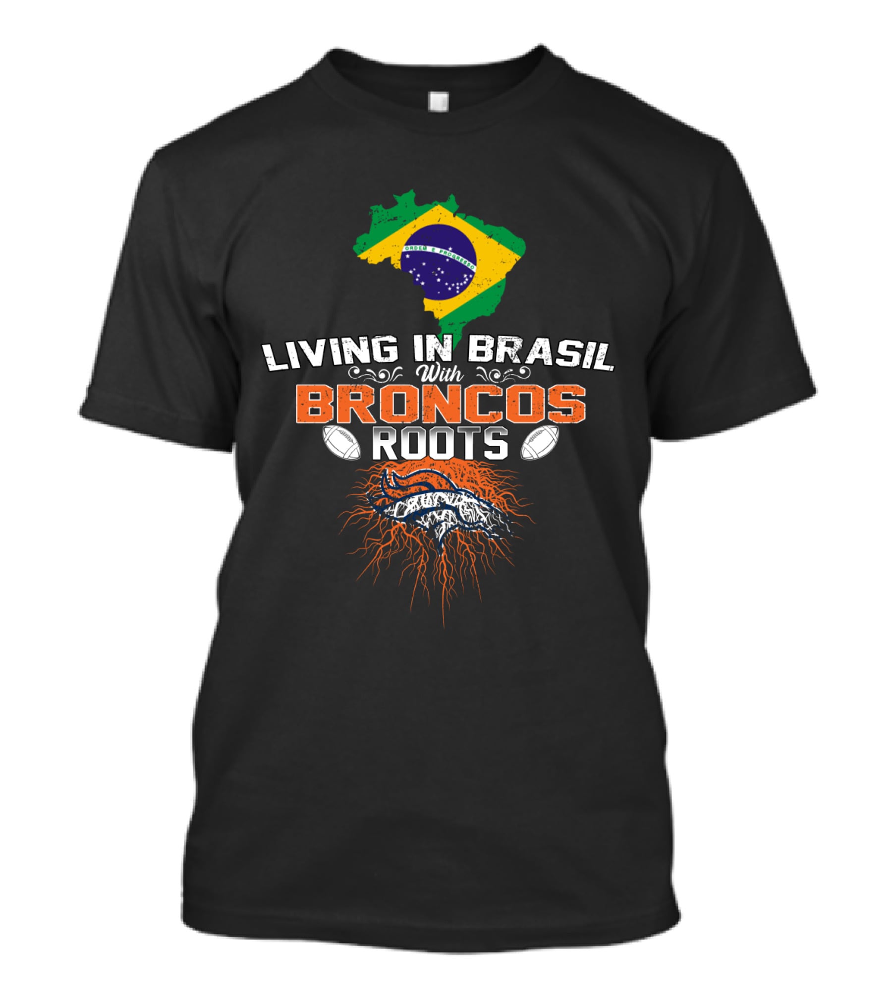 Living In Brasil With Broncos Roots Map Flag Football T-Shirt