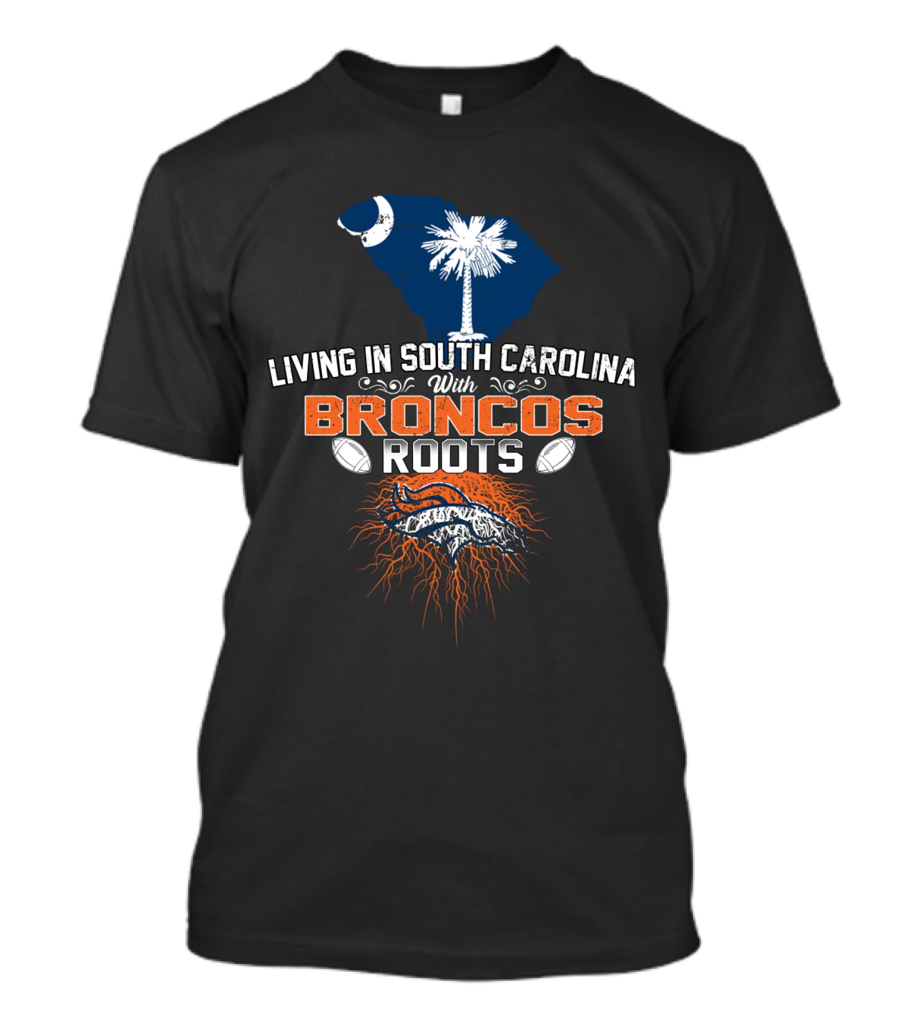 Living In South Carolina With Broncos Roots Crescent Moon Palmetto Tree Football Elements T-Shirt
