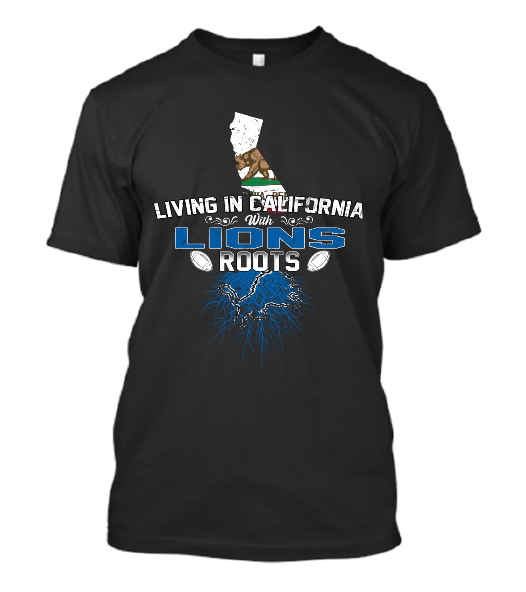 Living In California With Lions Football Roots California Bear Flag Footballs Blue Roots T-Shirt