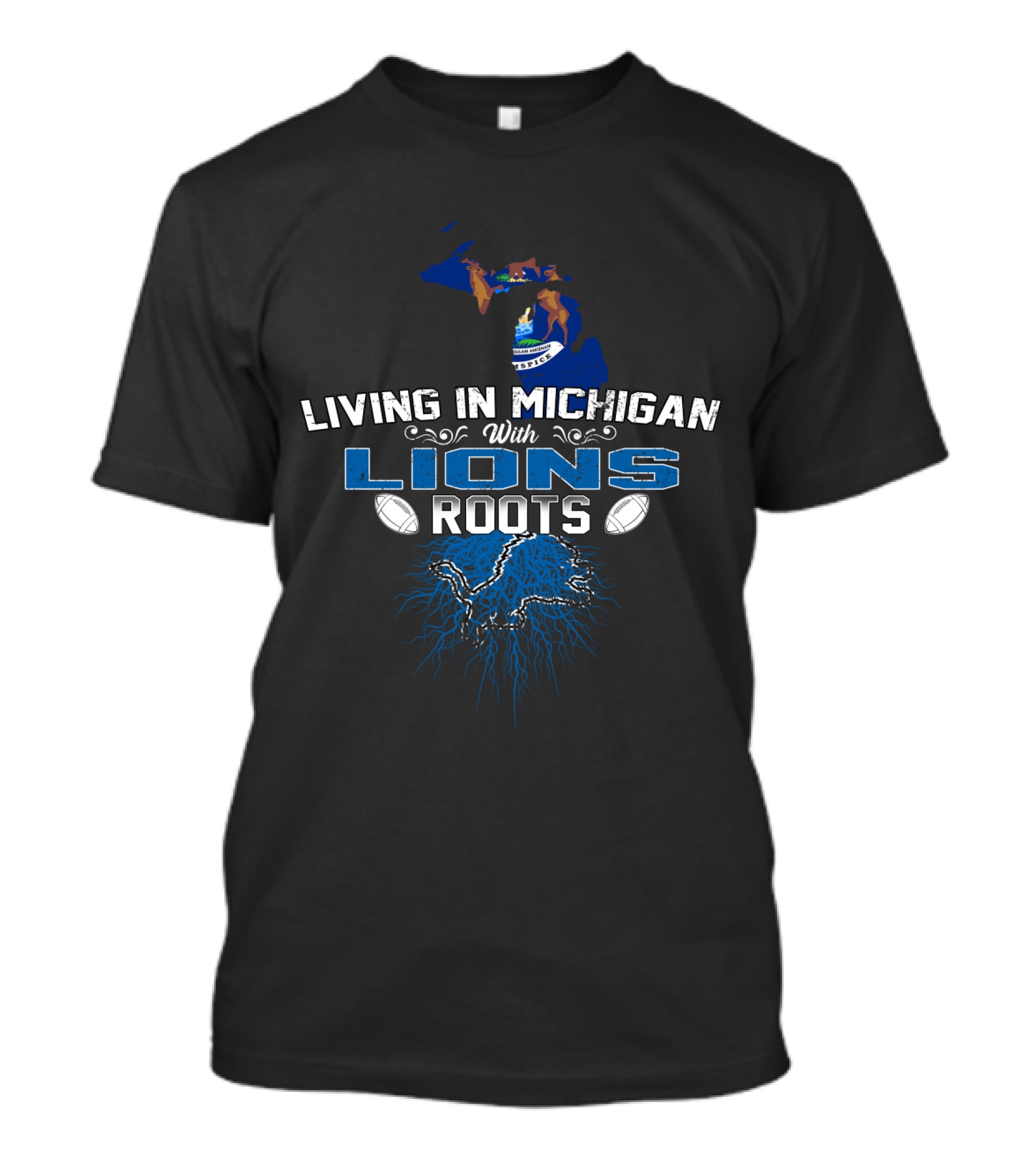 Living In Michigan With Lions Roots Football Heritage T-Shirt