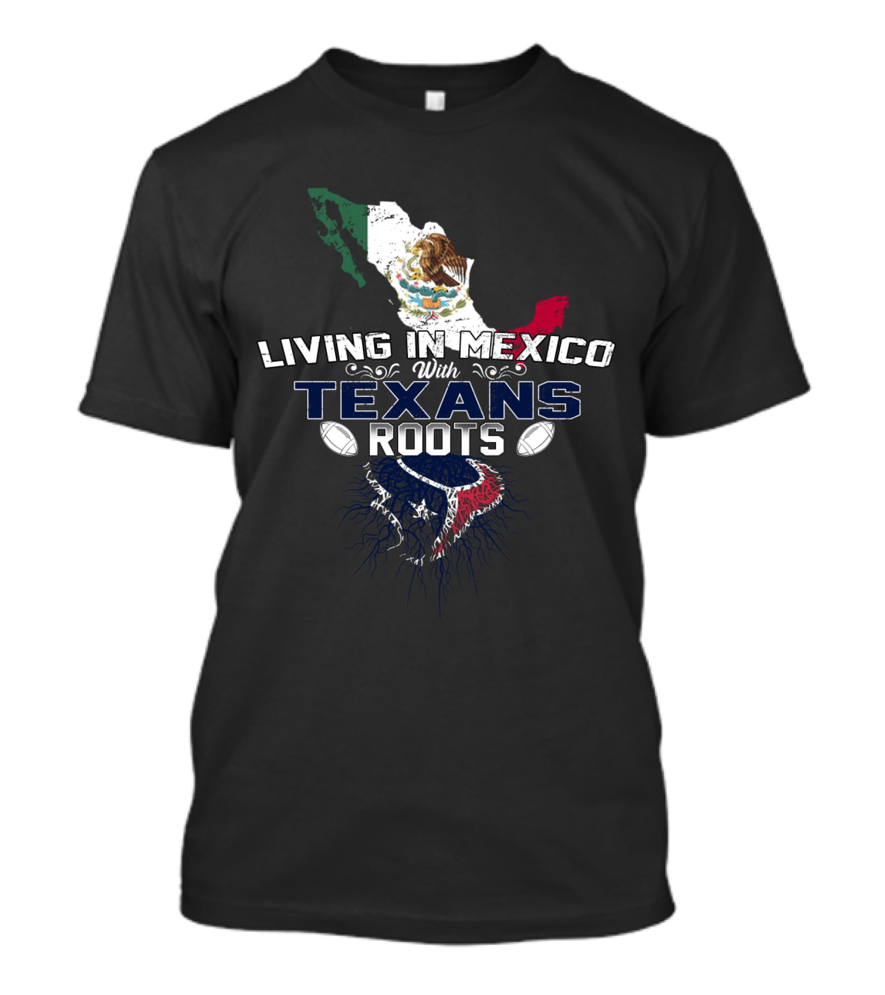 Living In Mexico With Texans Roots Featuring Mexico Map And Flag Elements T-Shirt