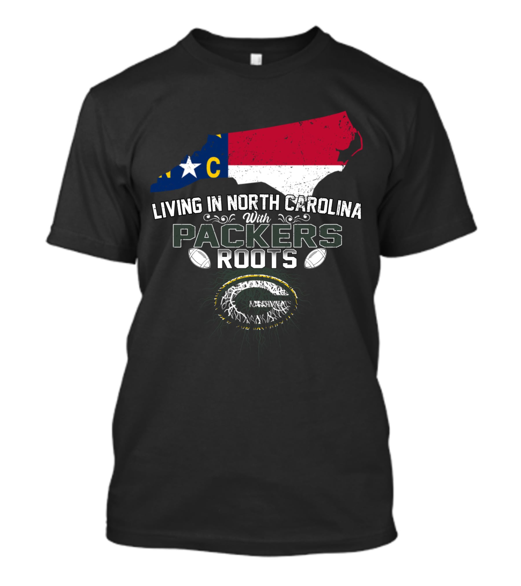 Living In North Carolina Embracing Packers Roots With State Pride And Football Passion T-Shirt