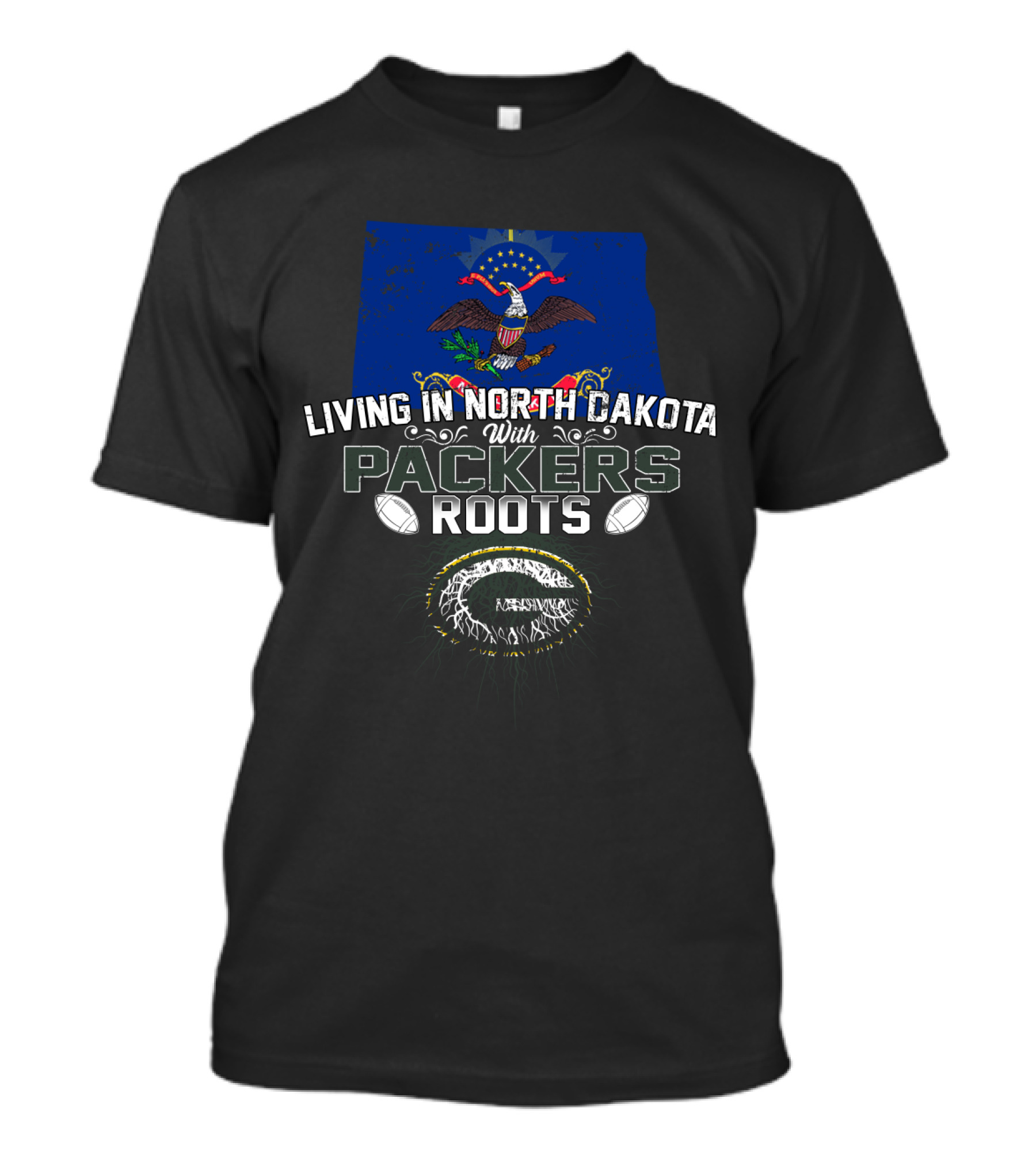 Living In North Dakota With Packers Roots North Dakota Flag And Football Elements T-Shirt