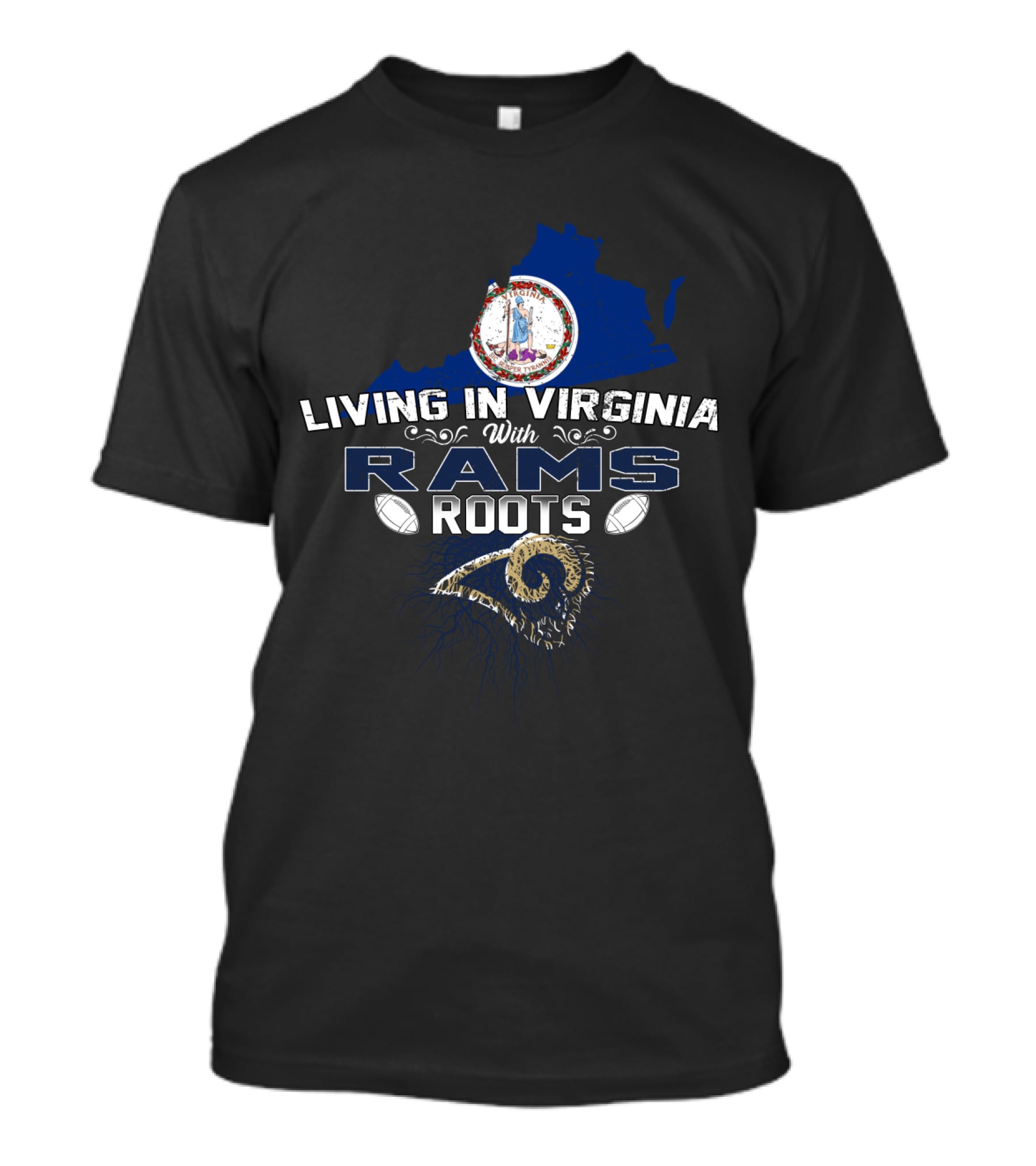 Living In Virginia With Rams Roots State Pride And Football Connection T-Shirt