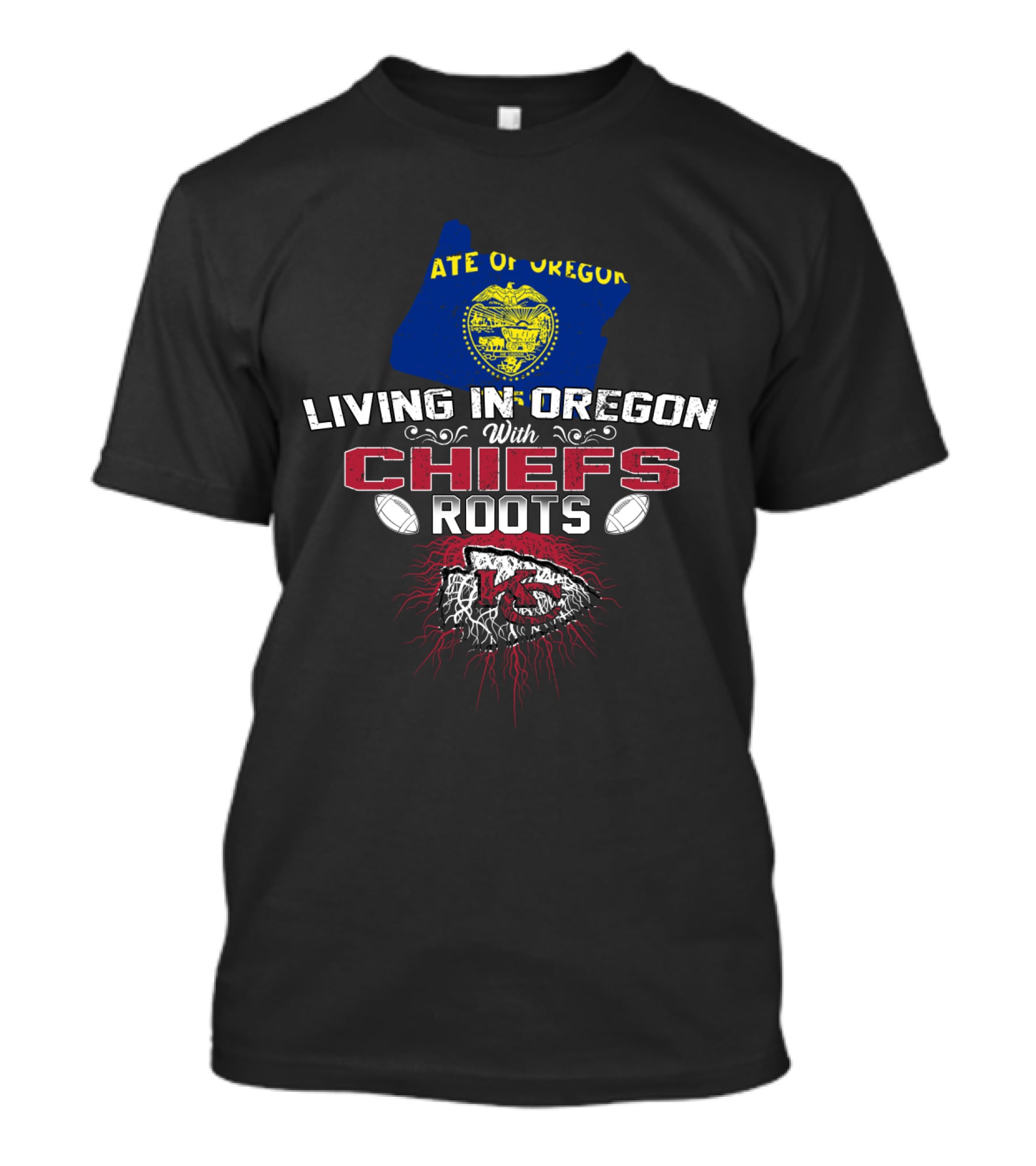 Living In Oregon With Chiefs Roots State Of Oregon Flag Football T-Shirt