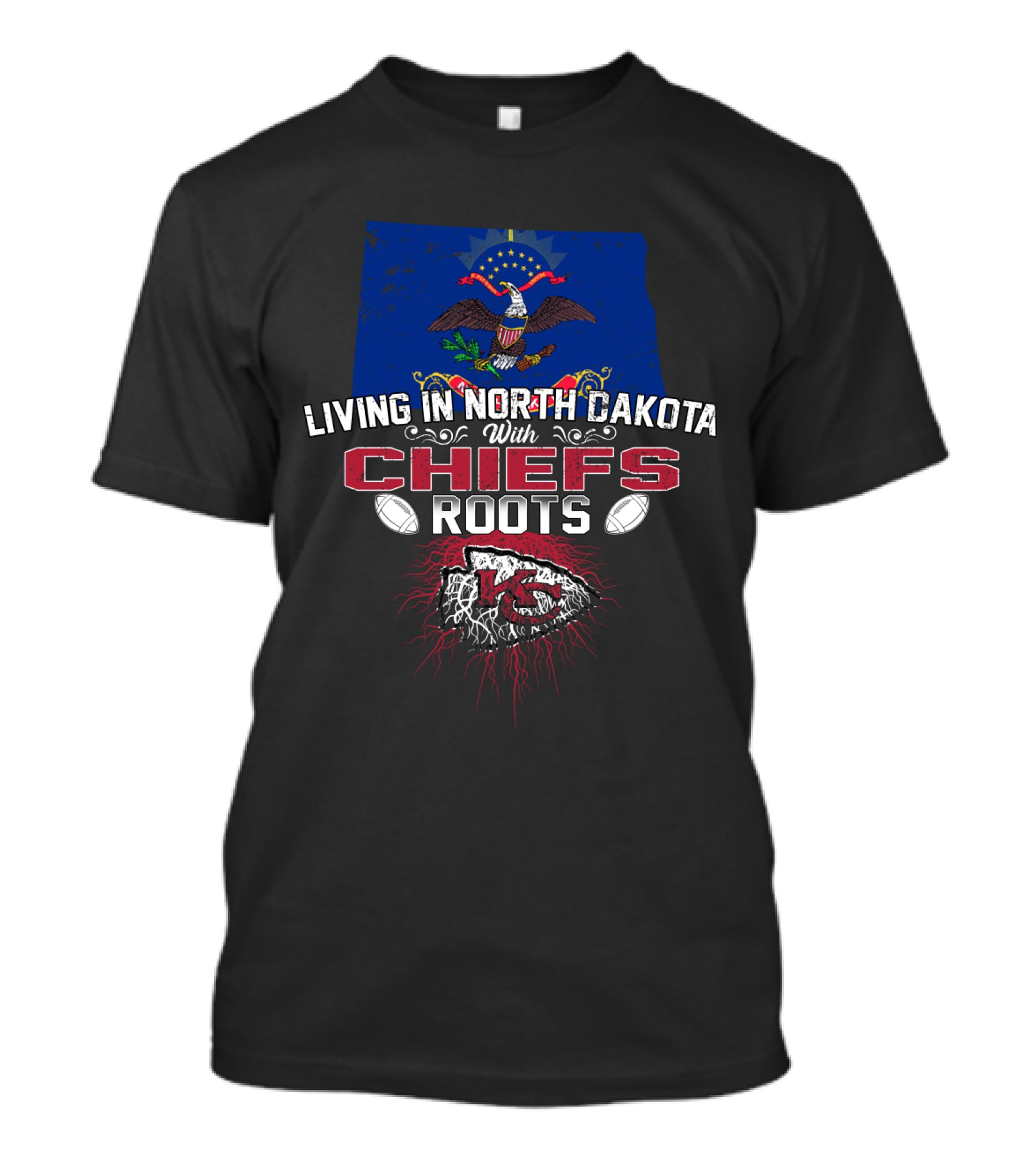 Living In North Dakota With Chiefs Roots T-Shirt