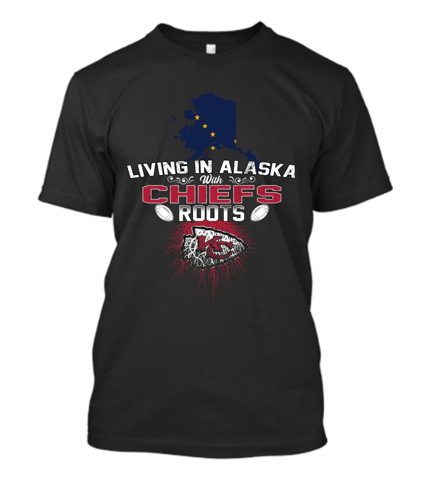 Living In Alaska With Chiefs Roots T-Shirt
