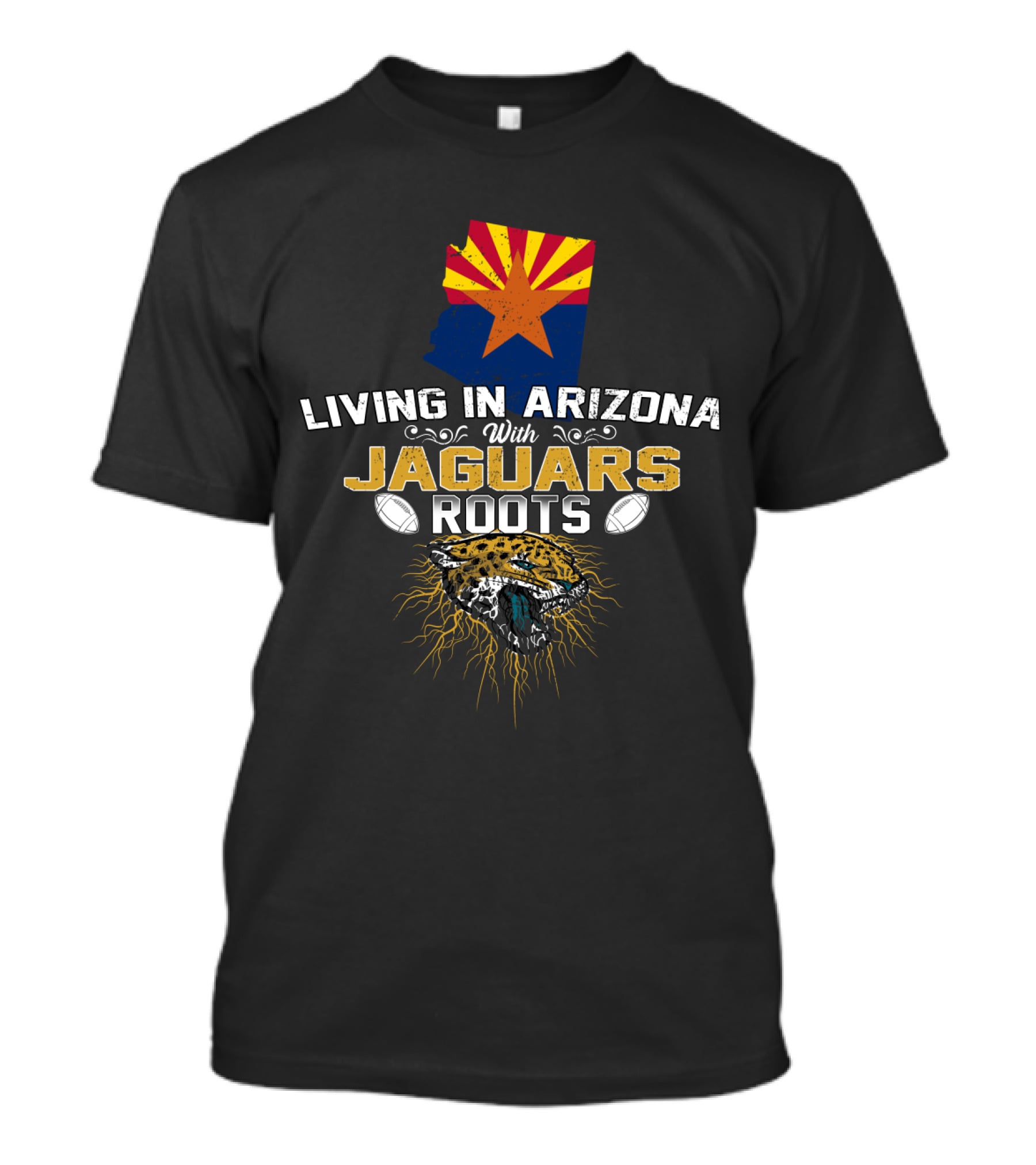Living In Arizona With Jaguars Roots And Football Passion T-Shirt