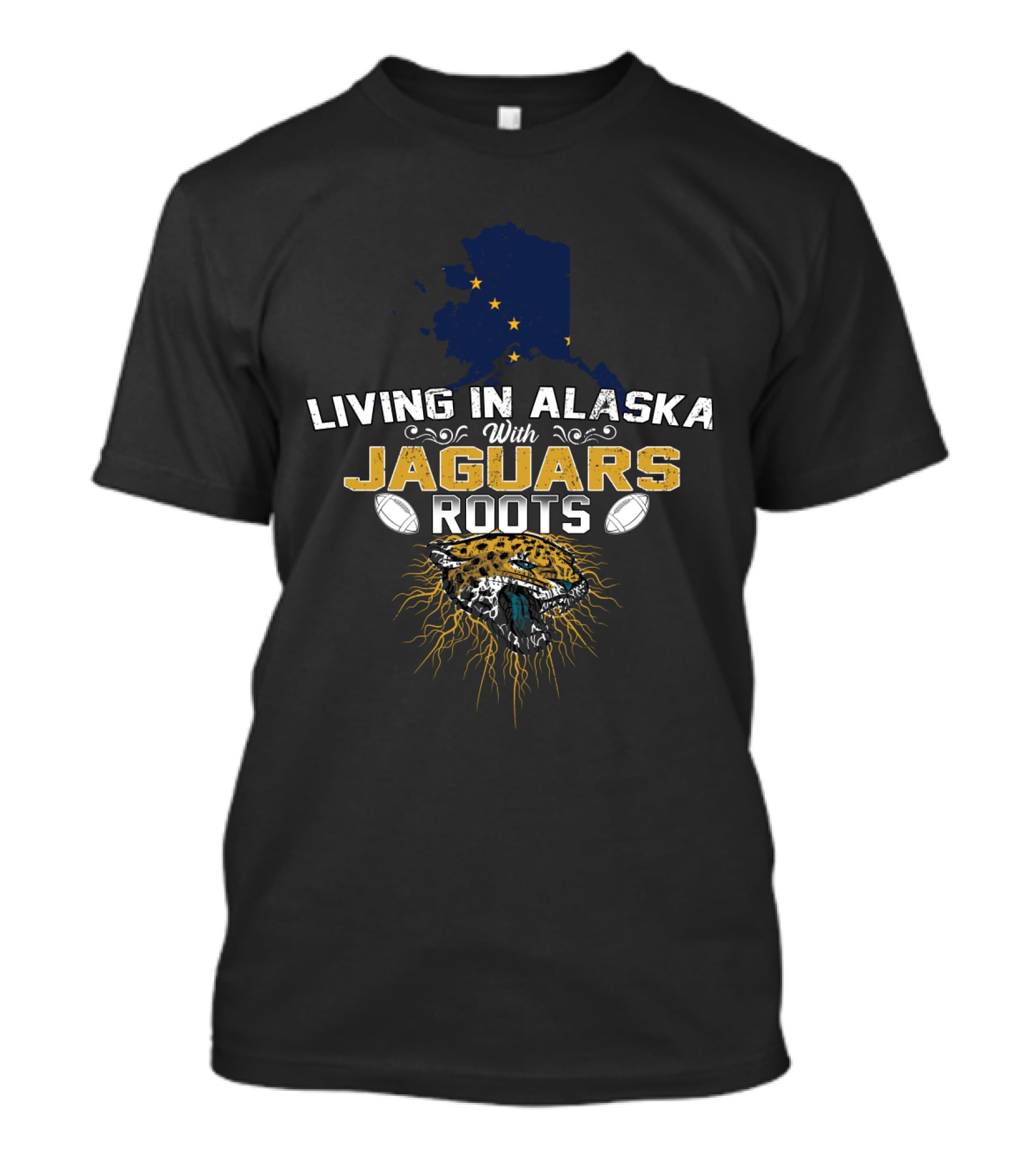 Living In Alaska With Jaguars Roots Football Spirit T-Shirt