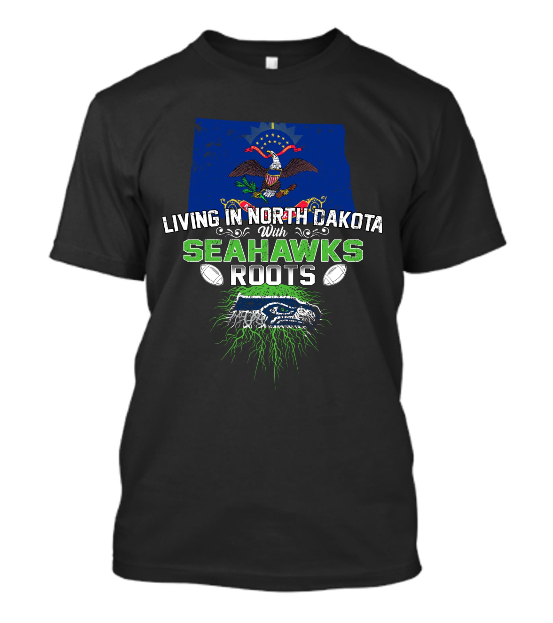 Living In North Dakota With Seattle Seahawks Roots T-Shirt
