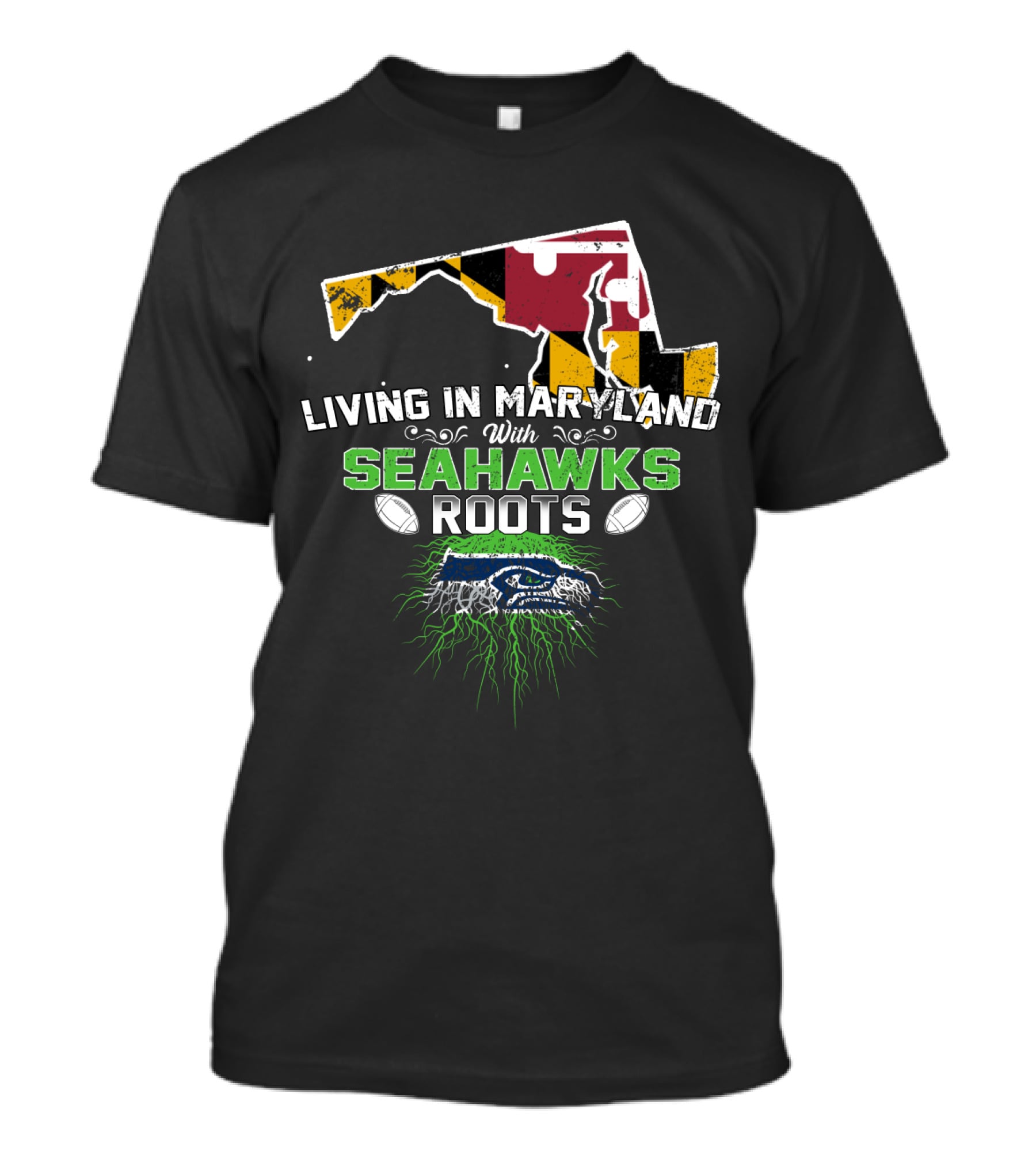Living In Maryland With Seahawks Roots Maryland Flag And Football Elements T-Shirt