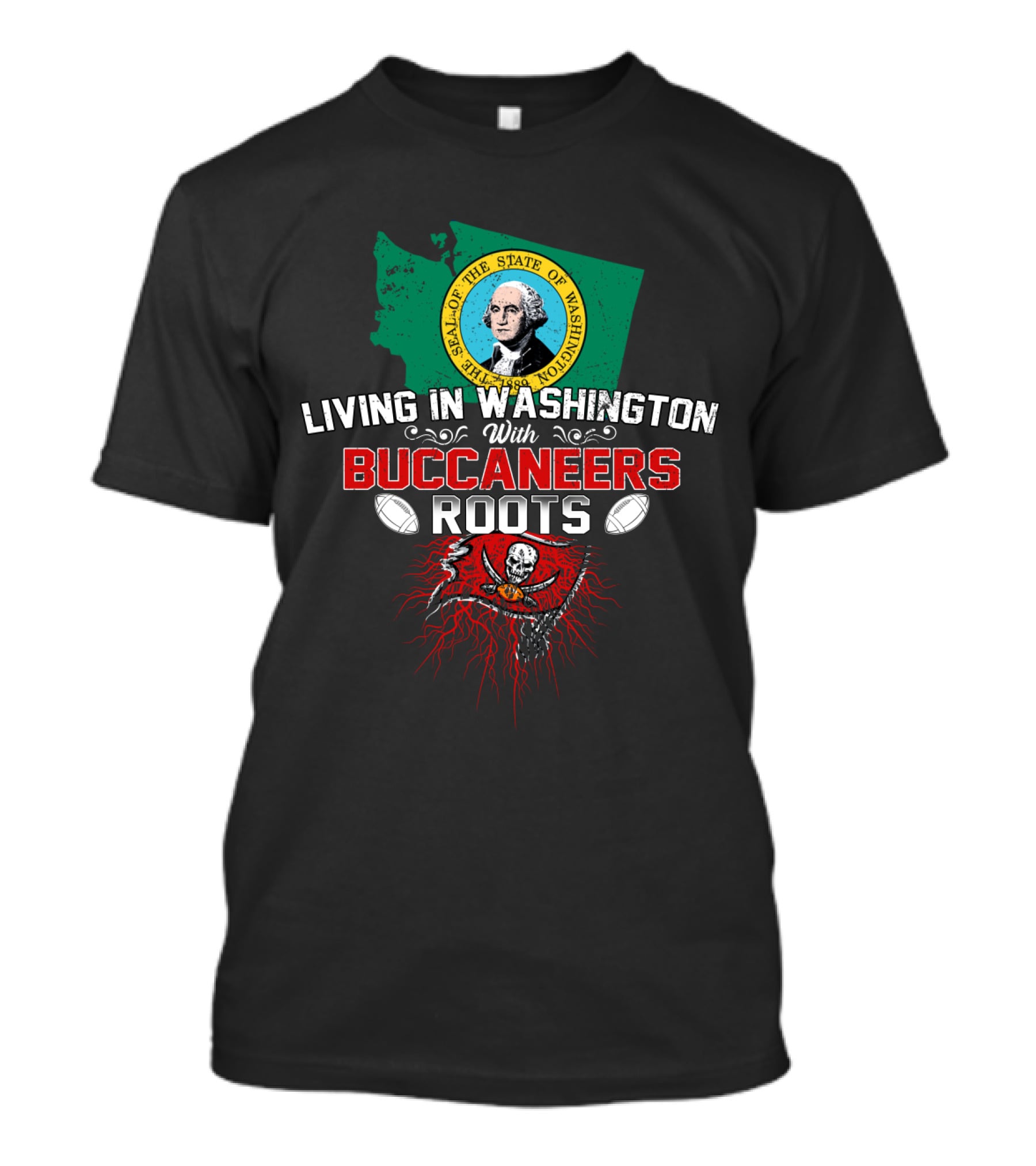Living In Washington With Buccaneers Roots State Seal Football T-Shirt