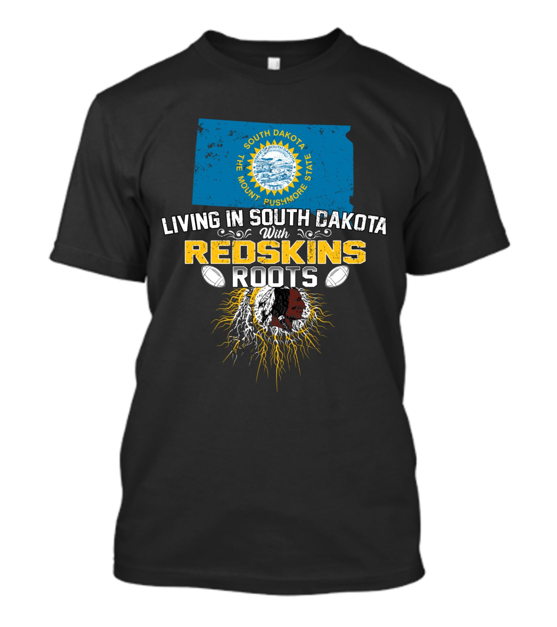 Living In South Dakota With Redskins Roots State Flag Helmet T-Shirt