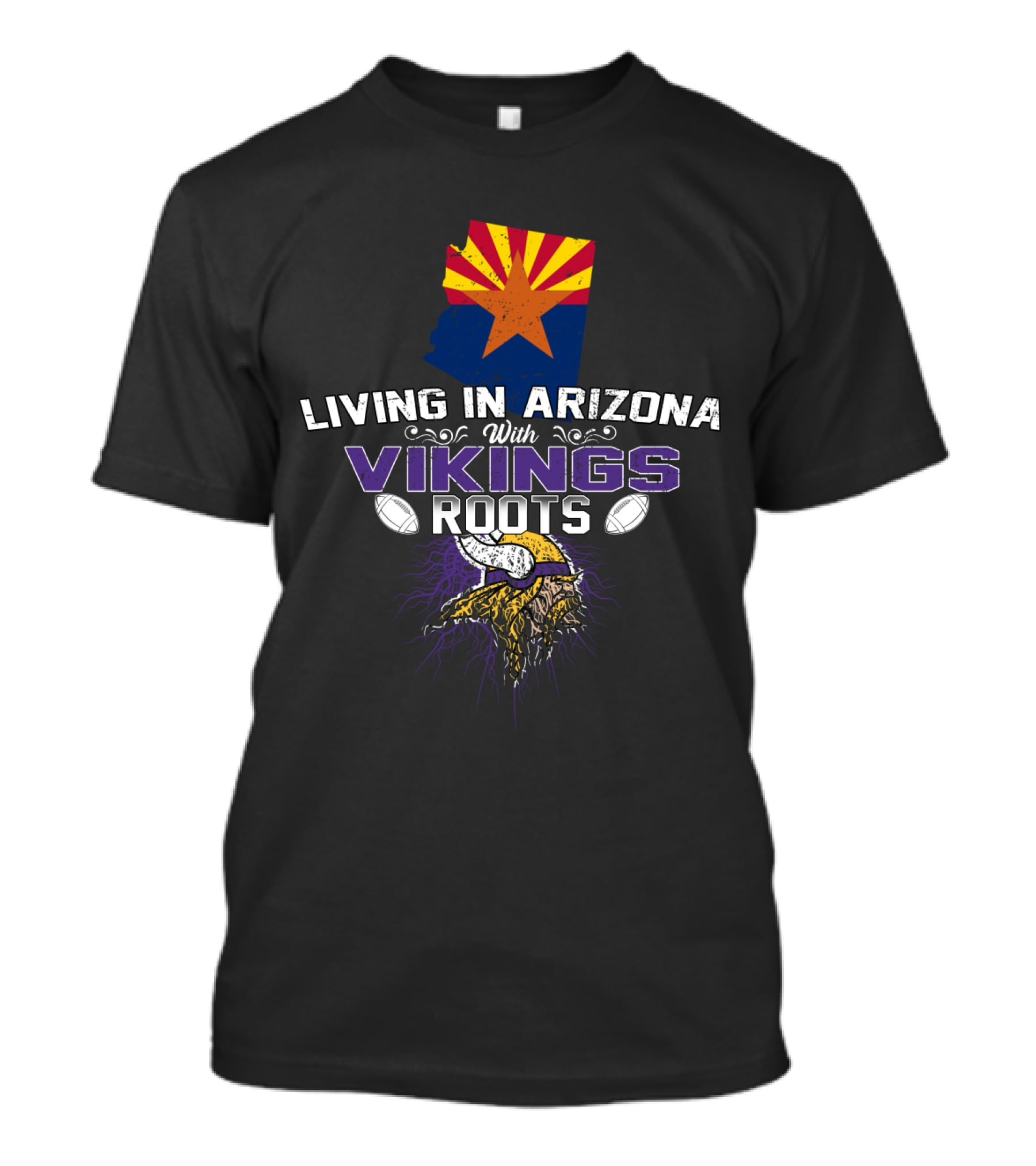 Living In Arizona With Vikings Roots Minnesota Football Heritage T-Shirt