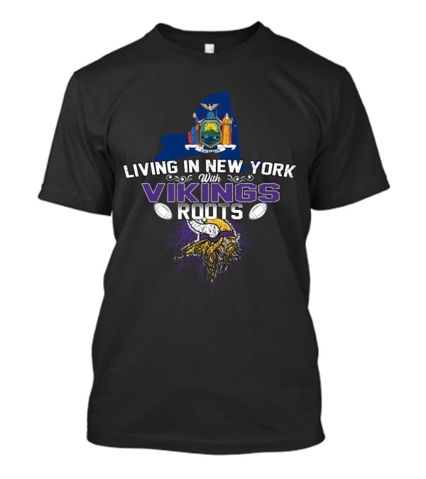 Living In New York With Vikings Roots New York State Outline And Viking Helmet With Horns And Roots T-Shirt