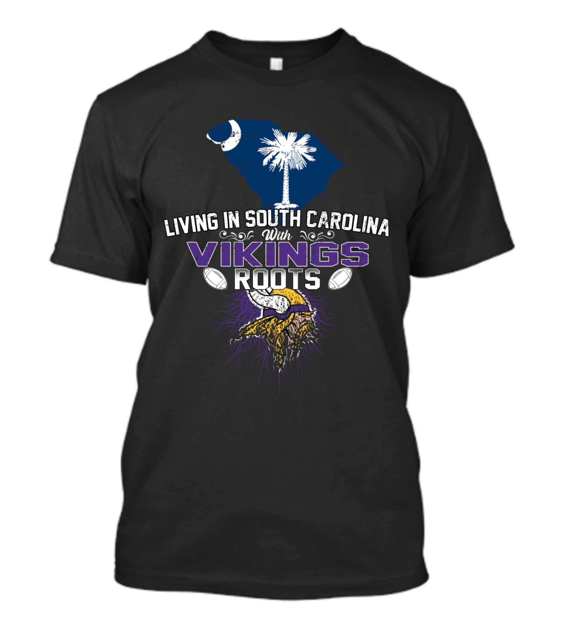 Living In South Carolina With Vikings Roots Palmetto Moon Viking Helmet Football T-Shirt