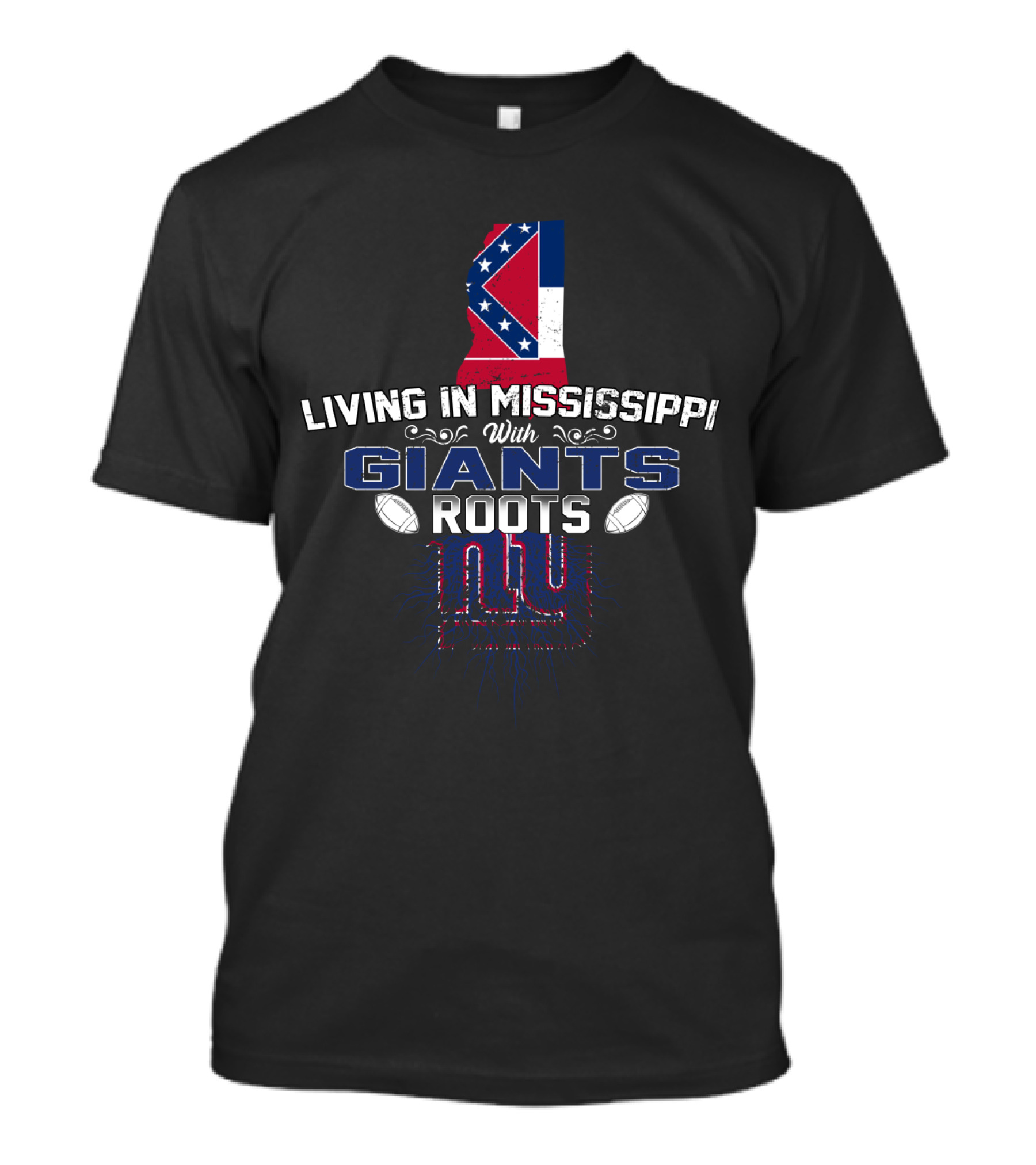 Living In Mississippi With New York Giants Roots Map Flag Football Fan T-Shirt