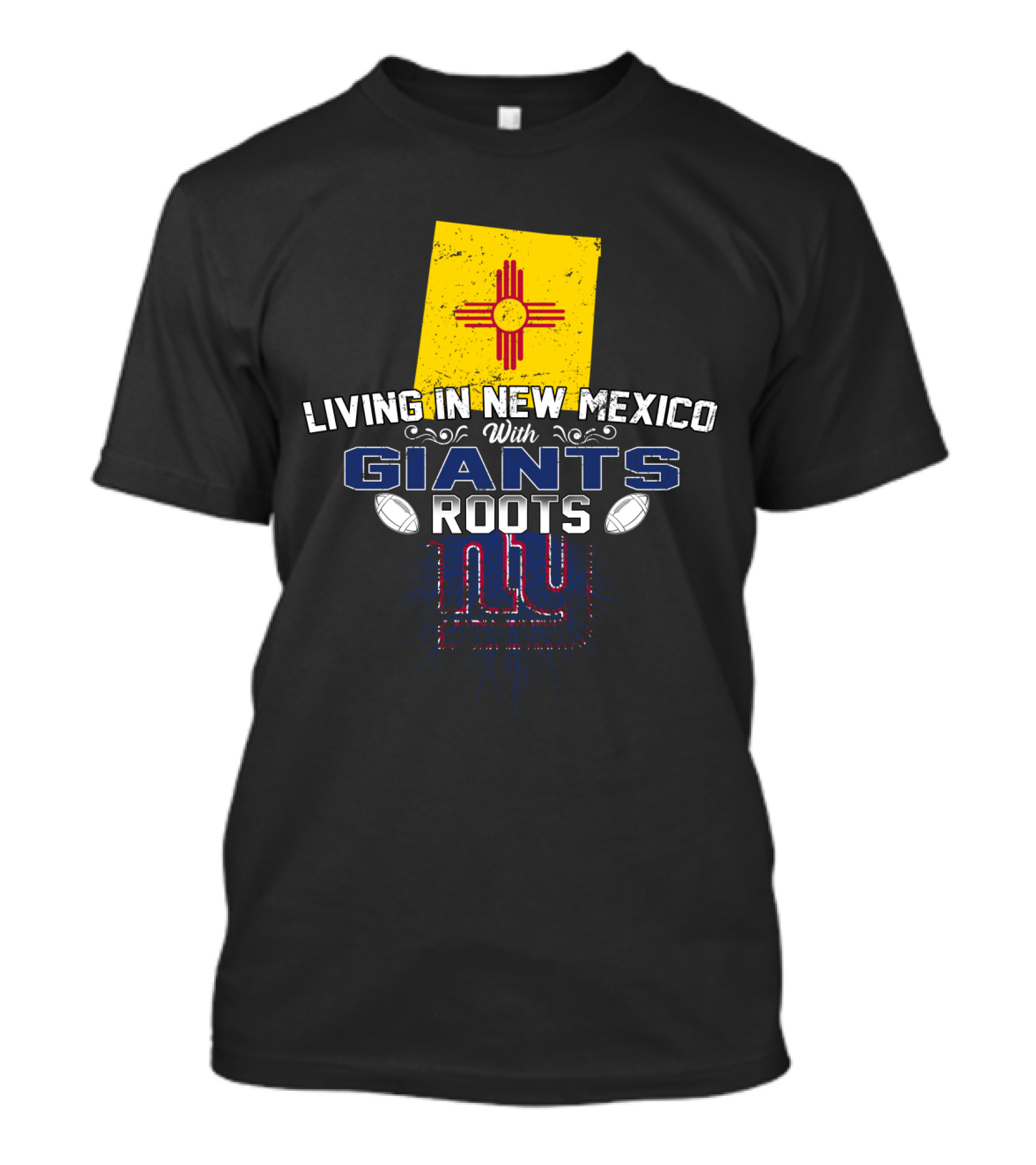 Living In New Mexico With Giants Roots NY T-Shirt