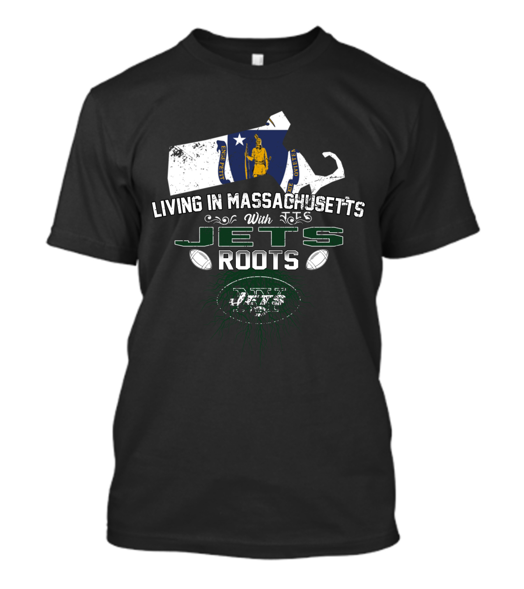 Living In Massachusetts With Jets Roots Football T-Shirt