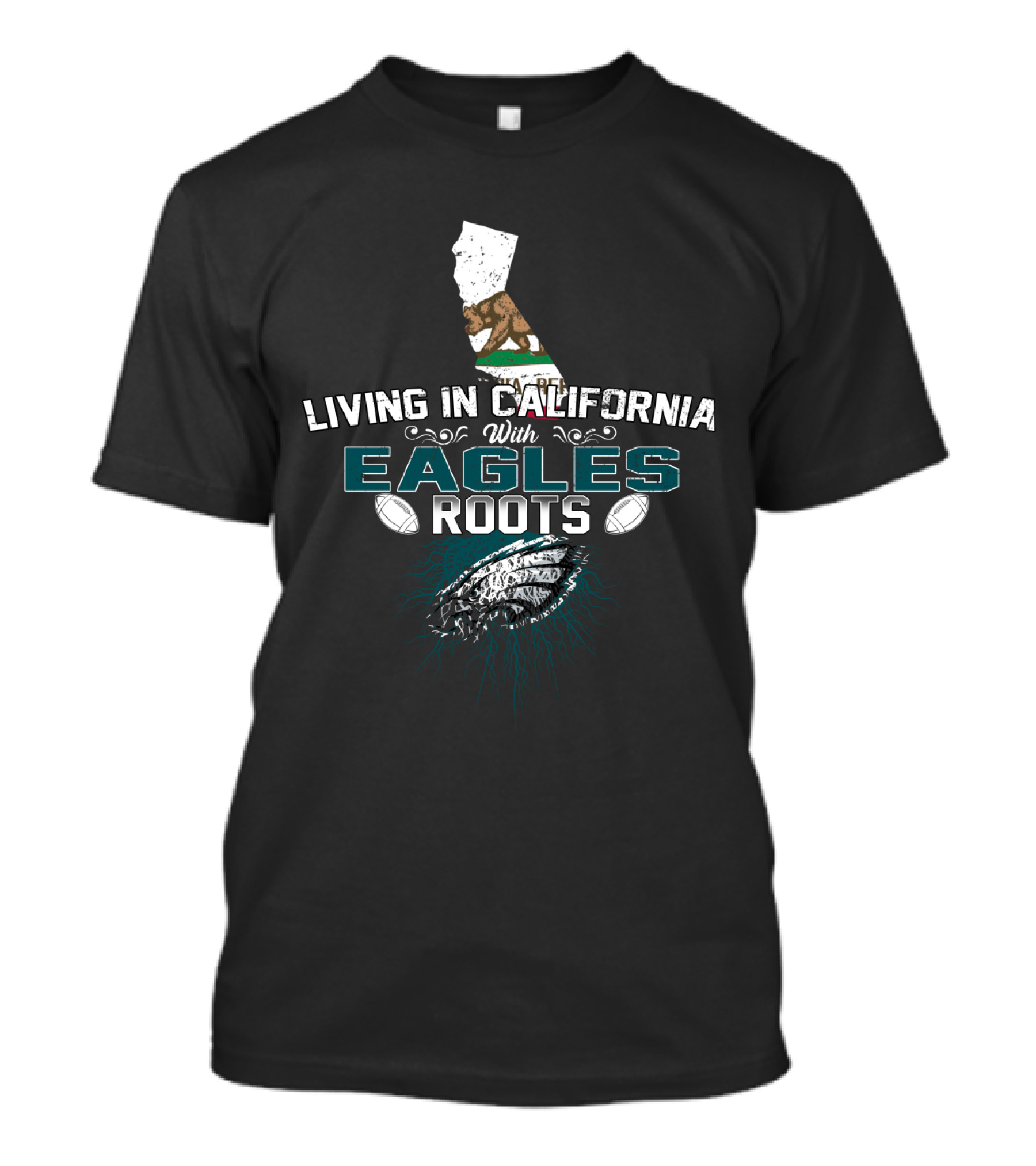 Living In California With Philadelphia Eagles Roots California Flag Football T-Shirt