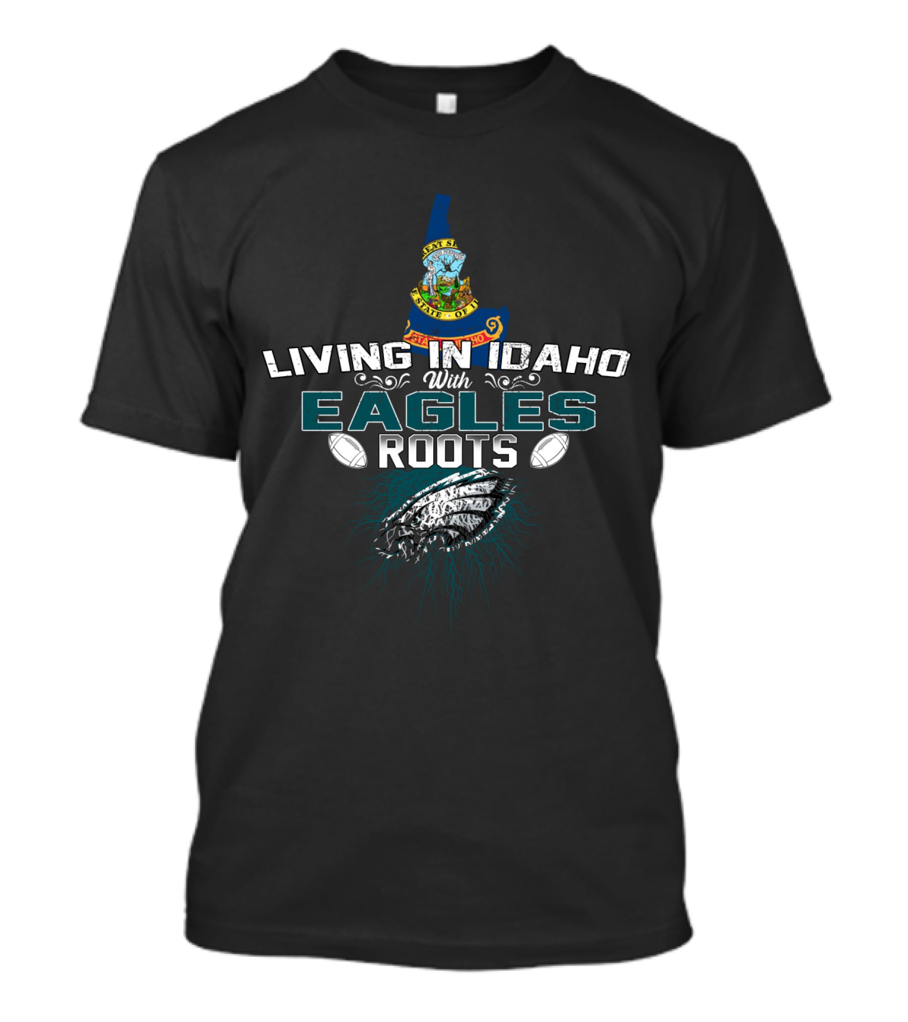 Living In Idaho With Eagles Roots Football State Pride Fusion T-Shirt