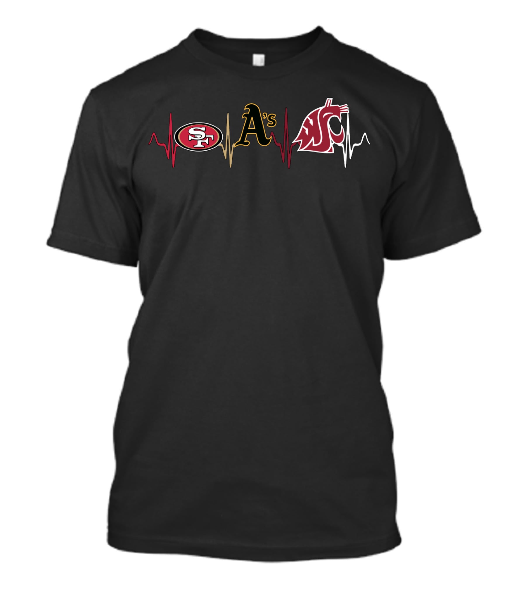 Love San Francisco 49ers Athletics Oakland A's Washington State Cougars T-Shirt
