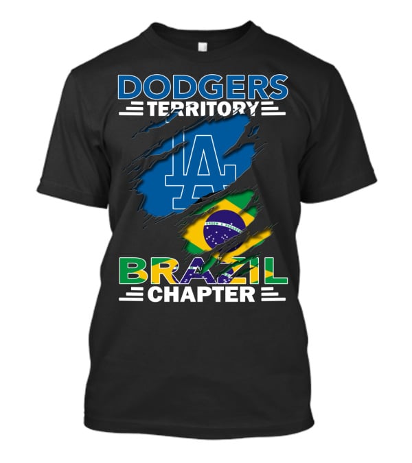 Dodgers Territory La Brazil Chapter Flag Fan T-Shirt